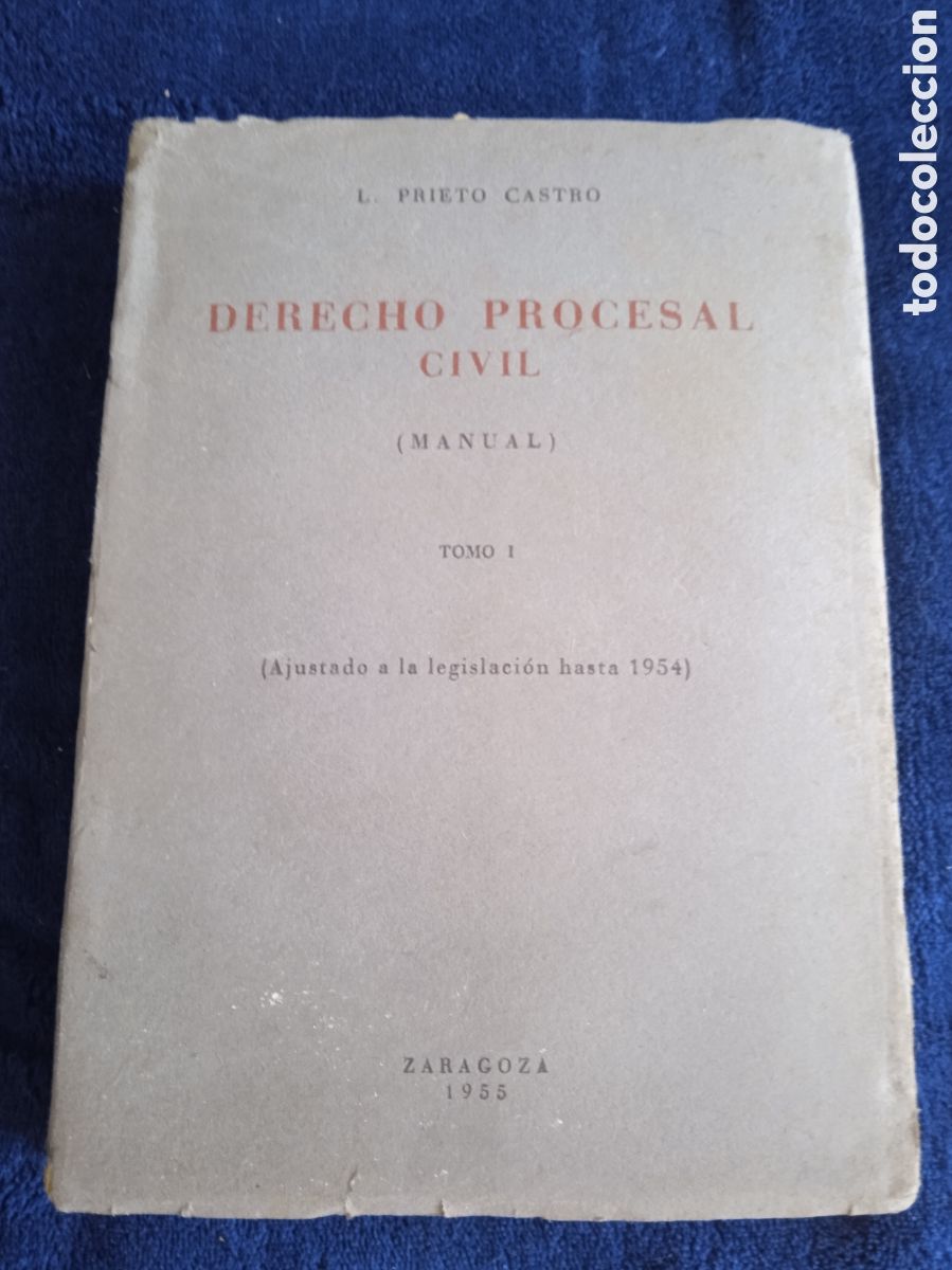 Libros de segunda mano: DERECHO PROCESAL CIVIL TOMO I / L. PRIETO CASTRO -A&Ntilde;O 1955