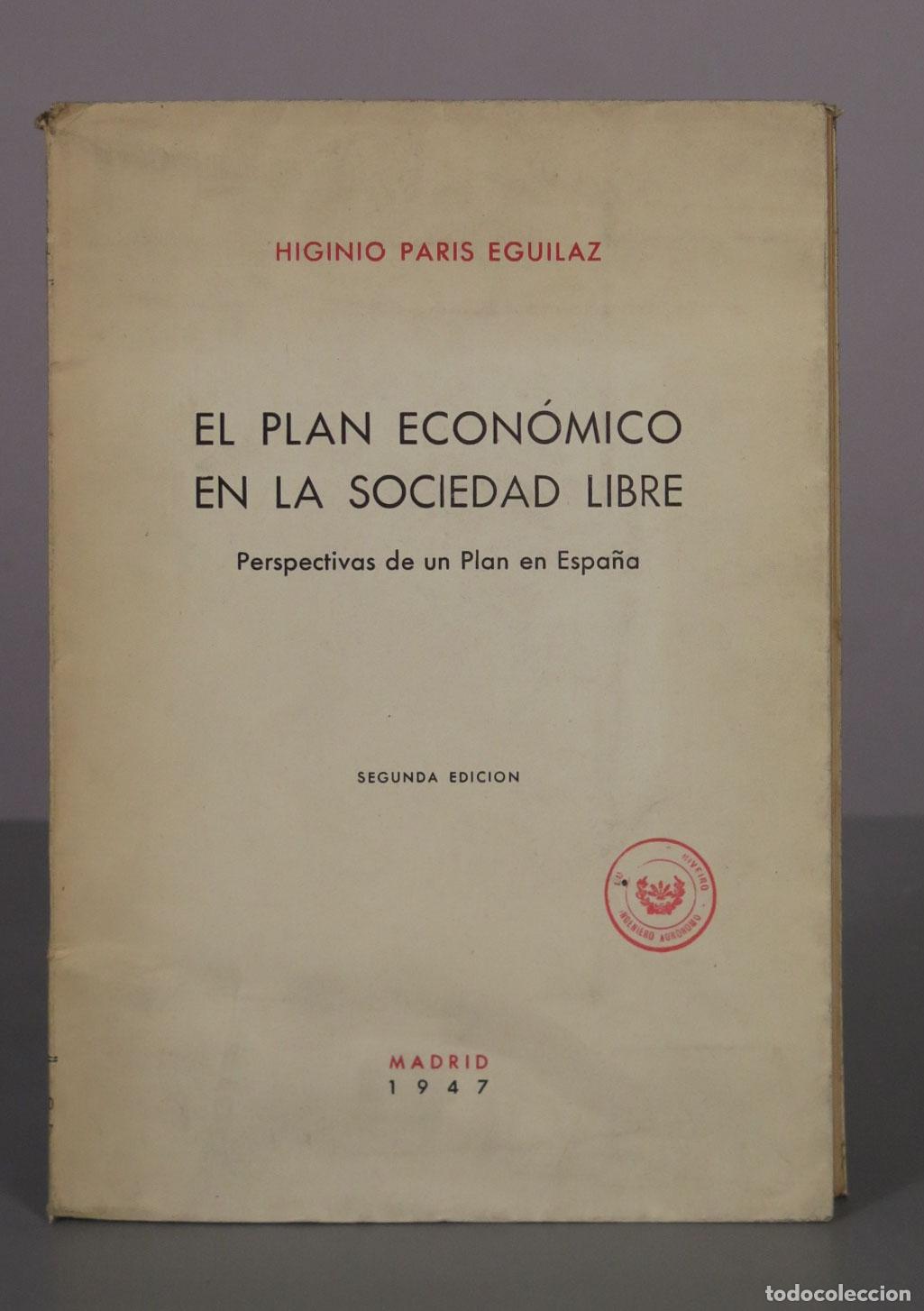 Libros de segunda mano: El plan econ&oacute;mico en la sociedad libre - Higinio Par&iacute;s Eguilaz