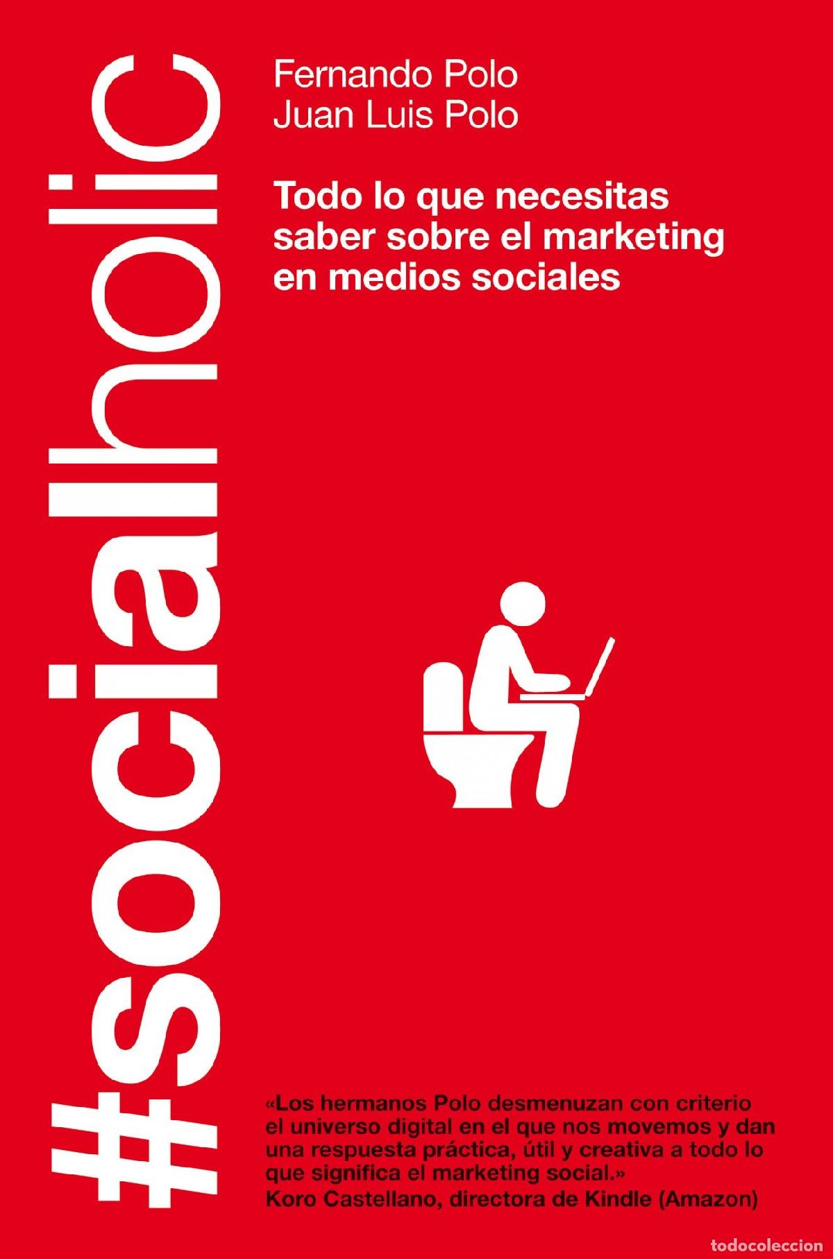 Libros de segunda mano: #Socialholic: Todo lo que necesitas saber sobre marketing en medios sociales (Gesti&oacute;n 2000)