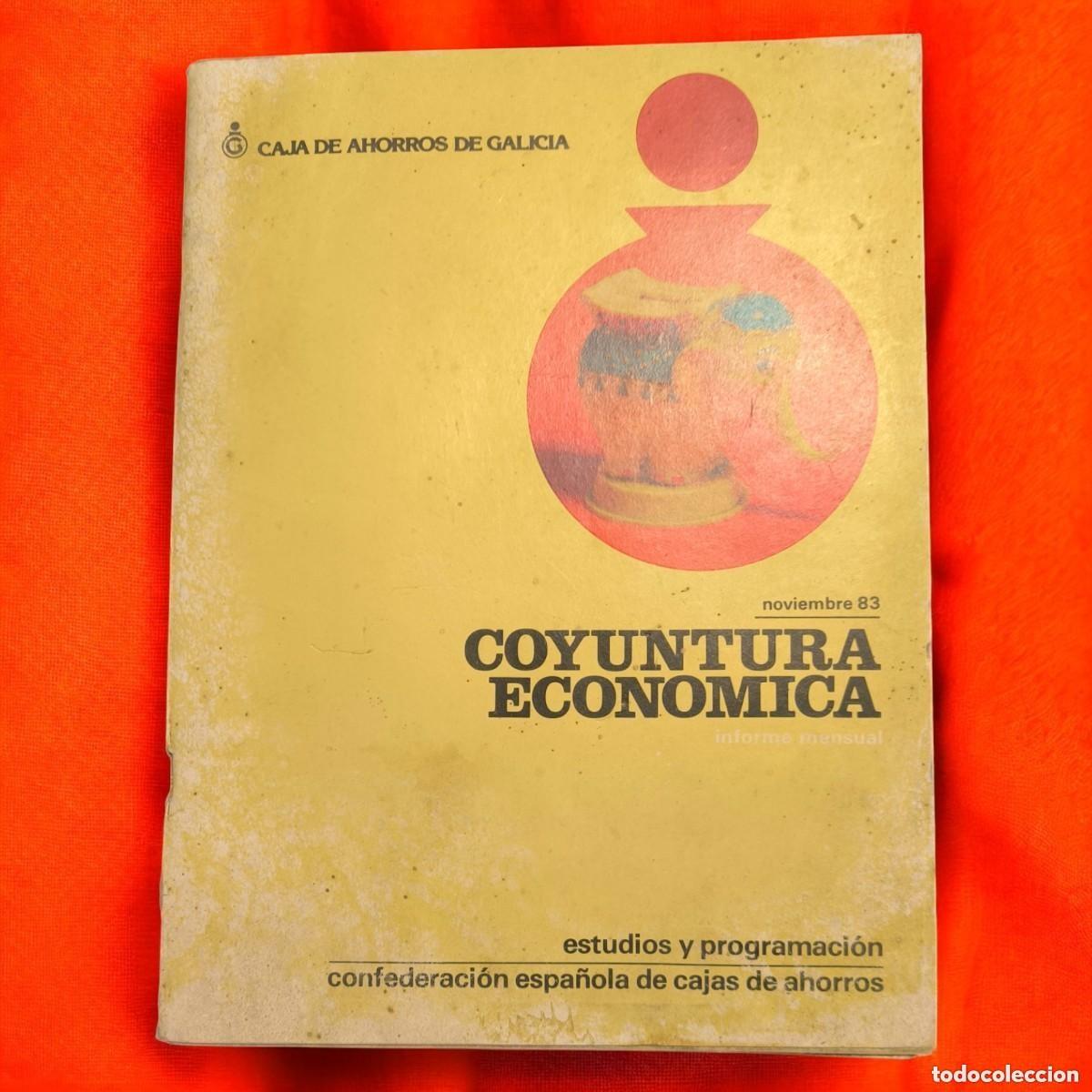 Second hand books: INFORME MENSUAL &rdquo;COYUNTURA ECON&Oacute;MICA&rdquo; &ndash; NOVIEMBRE 1983 | CAJA DE AHORROS DE GALICIA