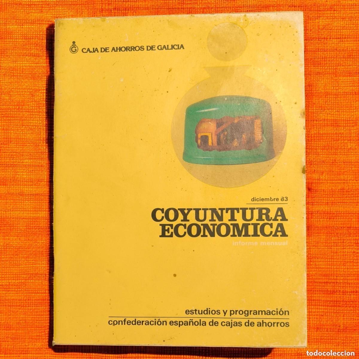 Livres d'occasion: INFORME MENSUAL &rdquo;COYUNTURA ECON&Oacute;MICA&rdquo; &ndash; DICIEMBRE 1983 | CAJA DE AHORROS DE GALICIA