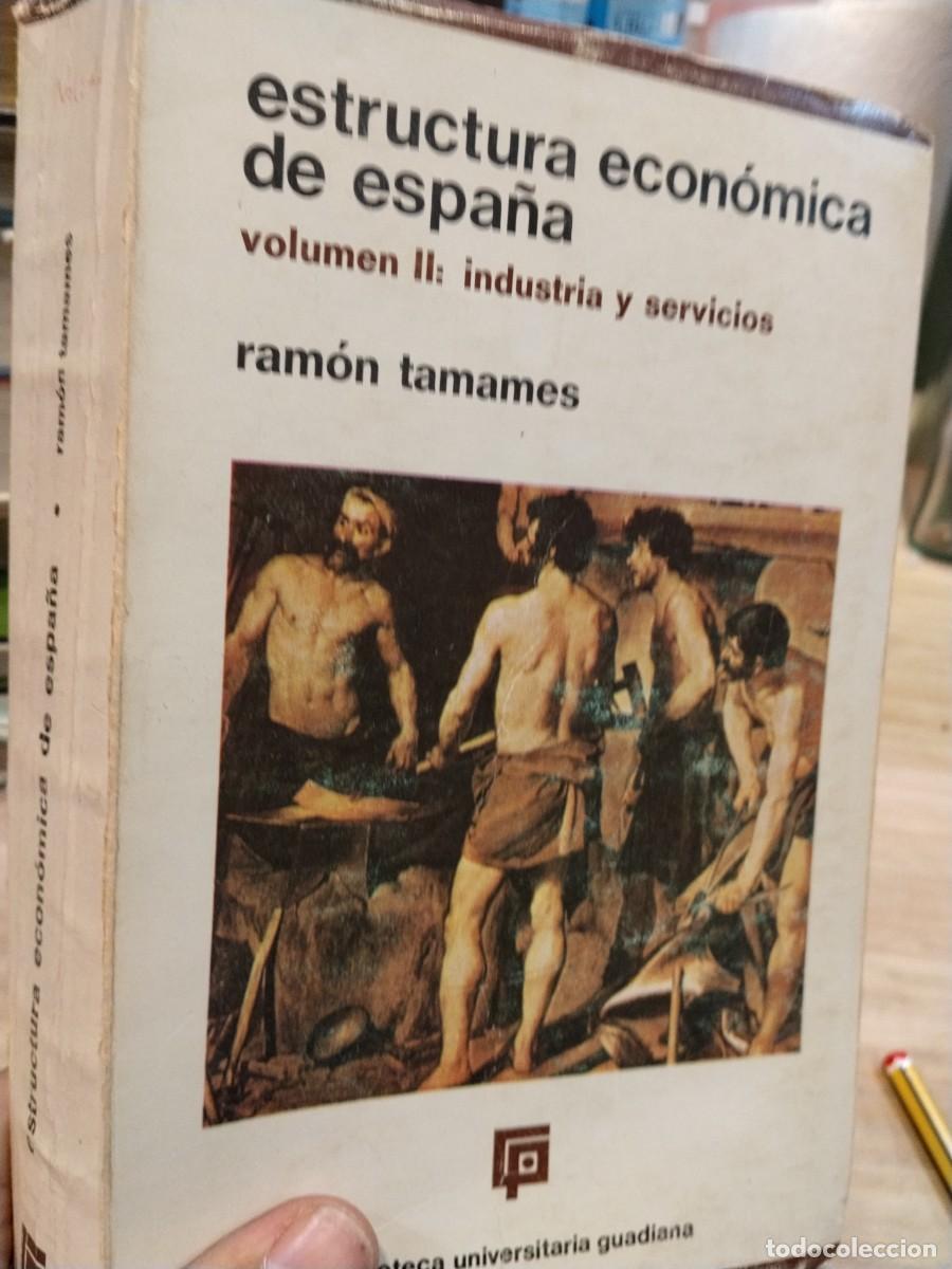 Libri di seconda mano: Ram&oacute;n Tamames. Vol. II. Industria y servicios