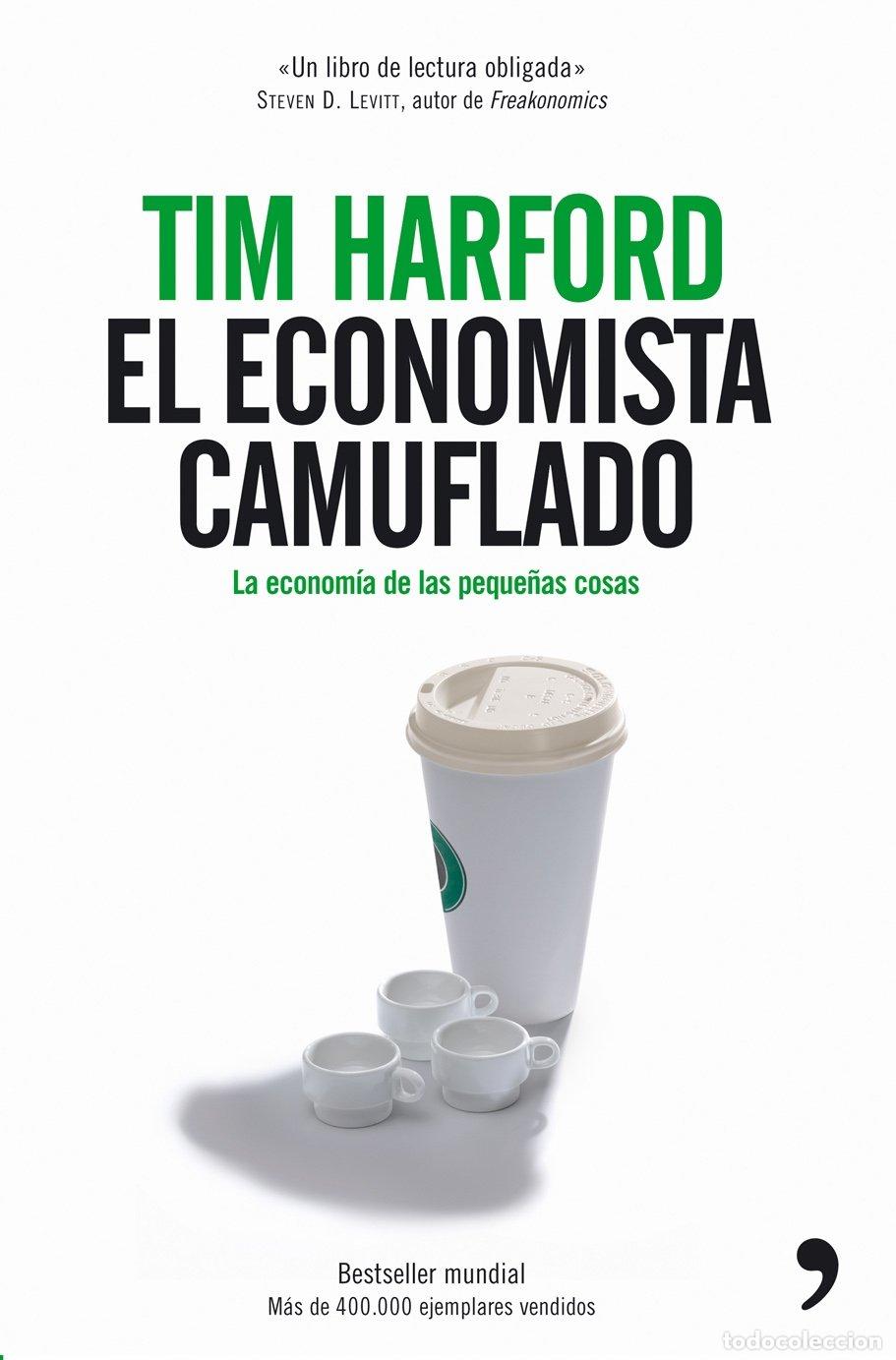 Libros de segunda mano: El Economista Camuflado - Harford, Tim - Ediciones Mart&iacute;nez Roca