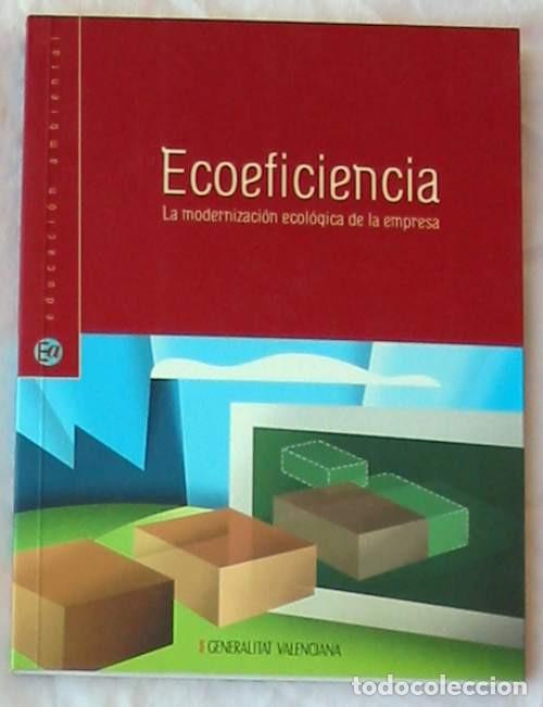 Livros em segunda m&atilde;o: ECOEFICIENCIA / LA MODERNIZACI&Oacute;N ECOL&Oacute;GICA DE LA EMPRESA - GENERALITAT VALENCIANA - VER INDICE