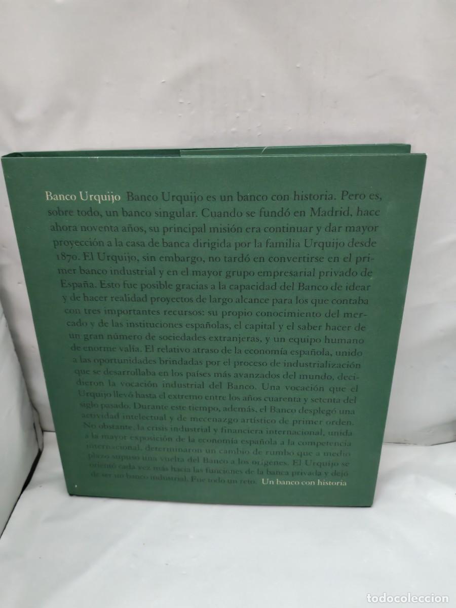 Gebrauchte B&uuml;cher: BANCO URQUIJO: Un banco con historia (Primera edici&oacute;n, tapa dura)