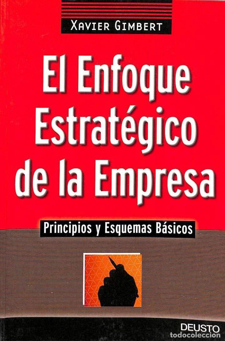 Libros de segunda mano: El enfoque estrat&eacute;gico de la empresa: Principios y esquemas b&aacute;sicos (MANAGEMENT)
