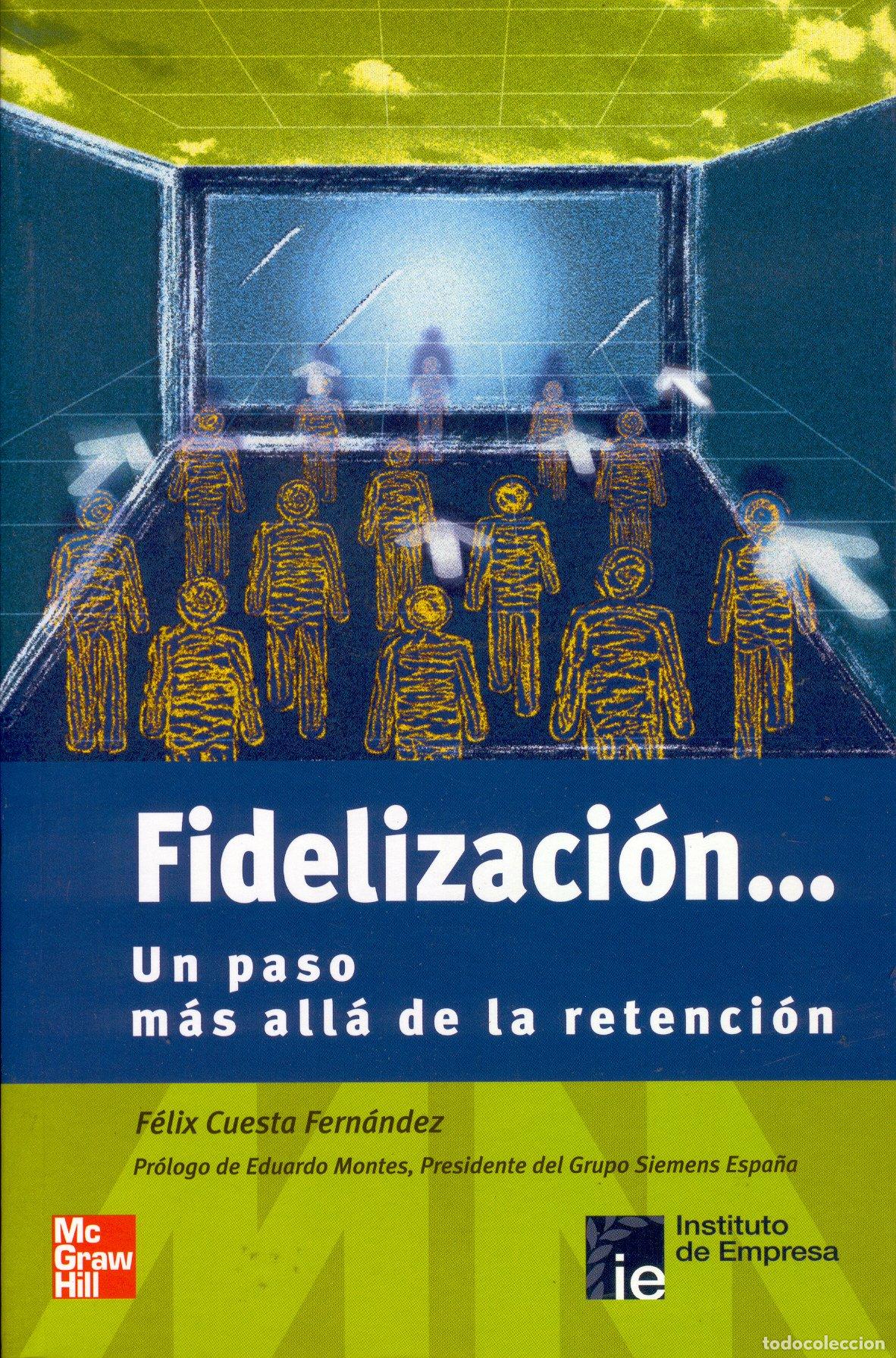 Libros de segunda mano: FIDELIZACION PASO MAS ALLA-CUE (SIN COLECCION)