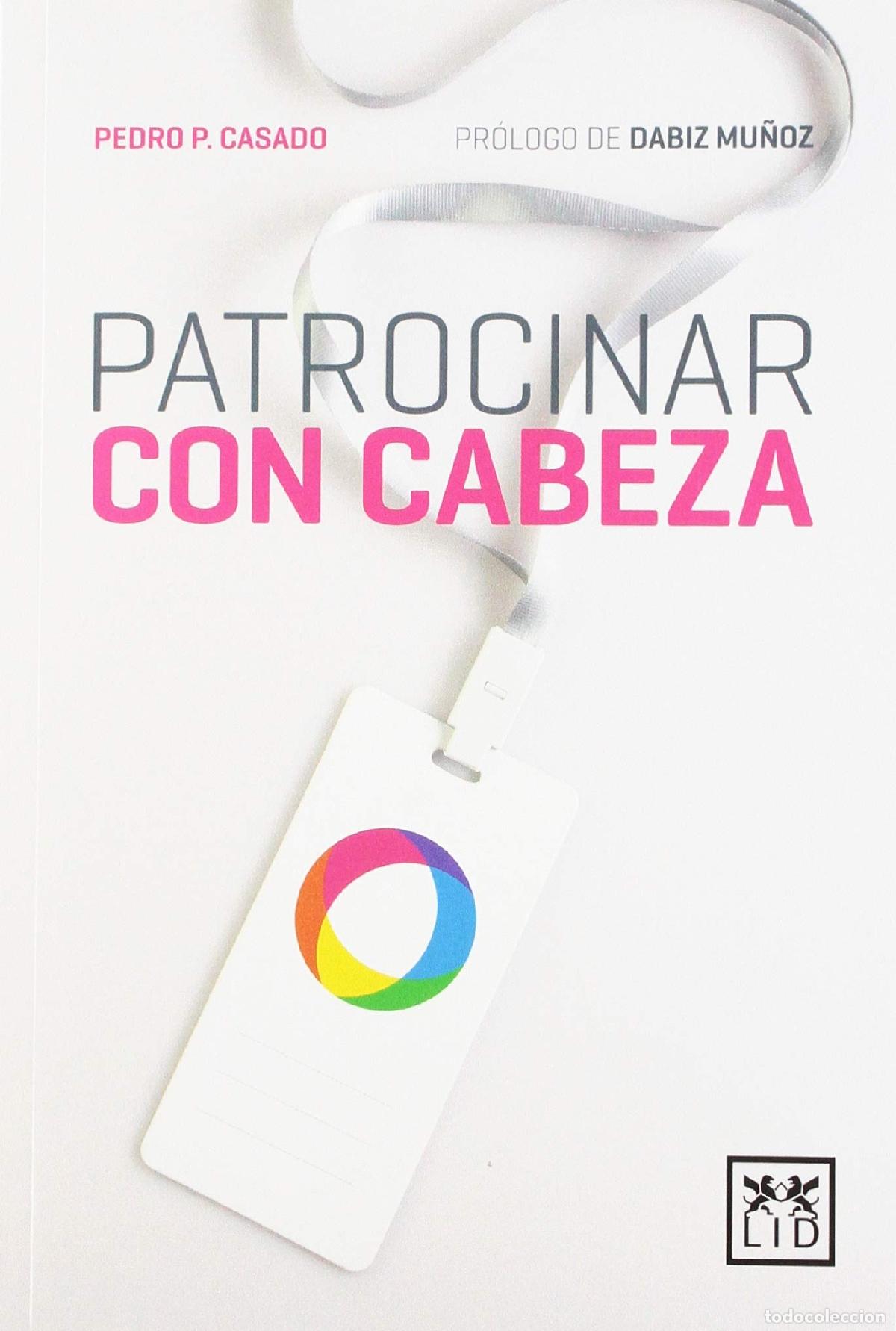 Libros de segunda mano: Patrocinar con Cabeza (acci&oacute;n empresarial)