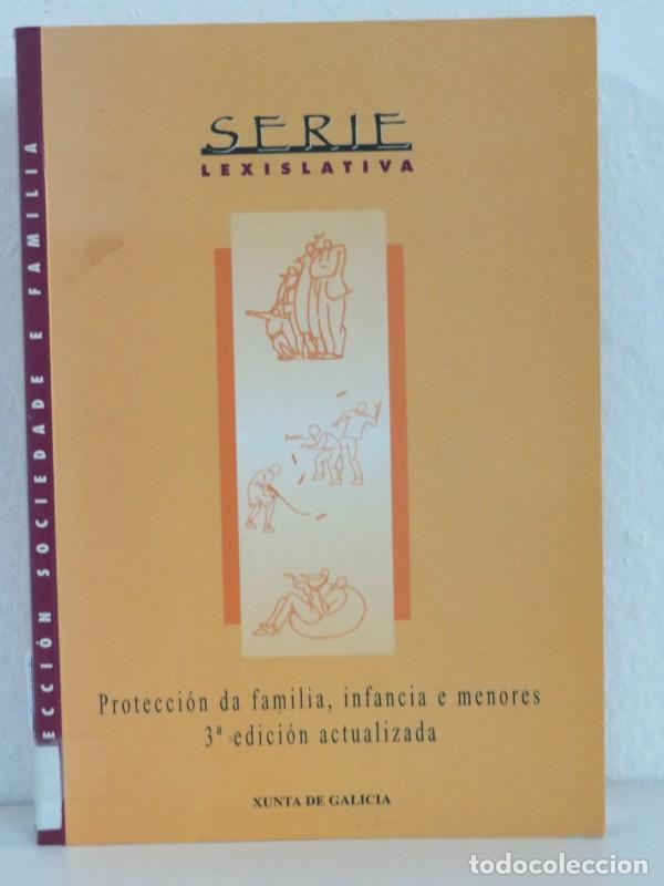 Libri di seconda mano: Proteccion Da Familia, Infancia E Menores - Xunta de Galicia - 2000