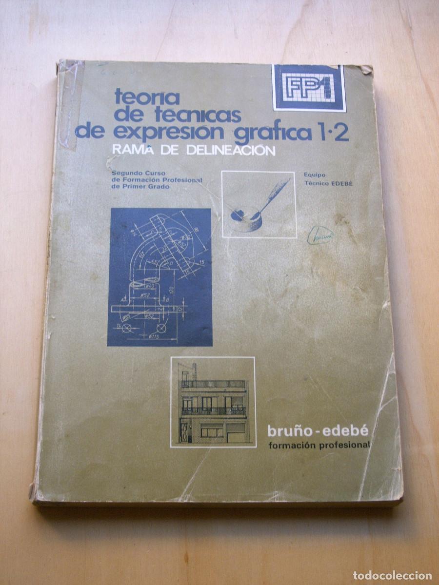 Libros de segunda mano: Teor&iacute;a de t&eacute;cnicas de expresi&oacute;n gr&aacute;fica