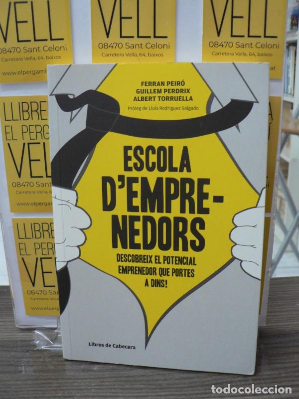 Libri di seconda mano: Escola d'Emprenedors: Descobreix el Potencial Emprenedor Que Portes a Dins! - Peir&oacute; i Puig, Ferran