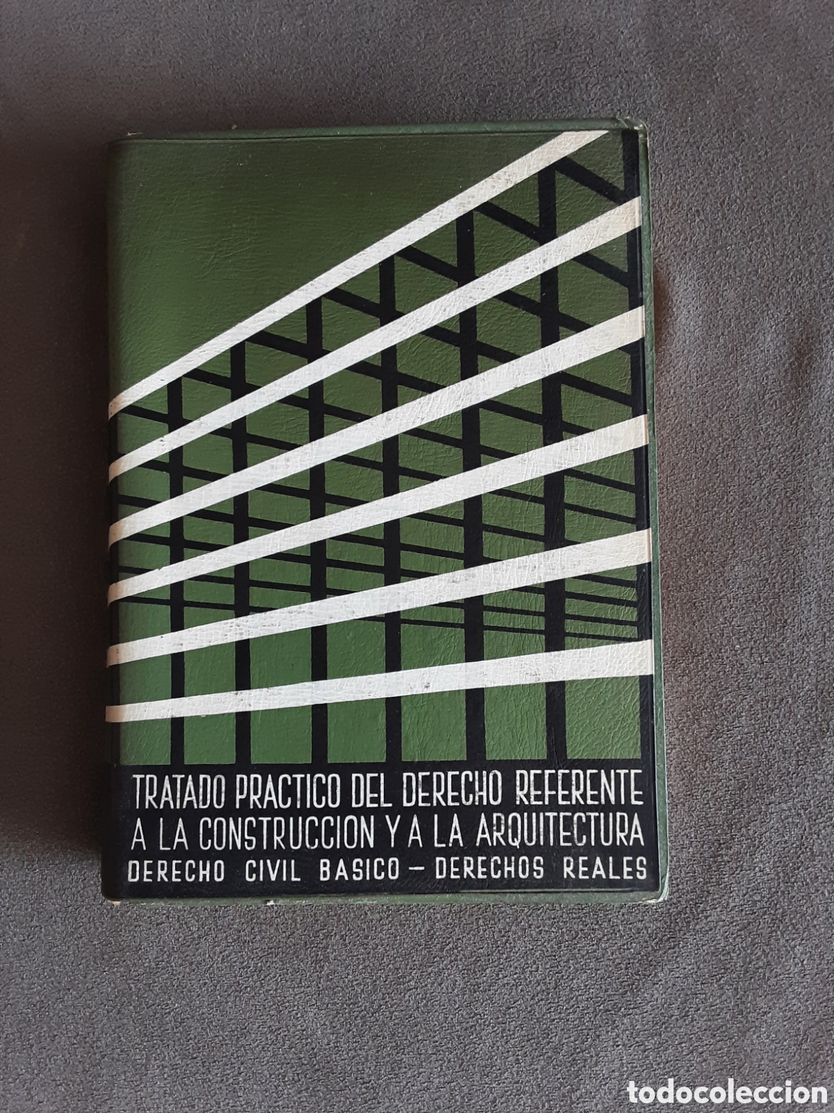 Libros de segunda mano: TRATADO PRECTICO DEL DERECHO REFERENTE A LA CONDTRUCCION Y A LA ARQUITECTURA POR ALONSO GARCIA 1964