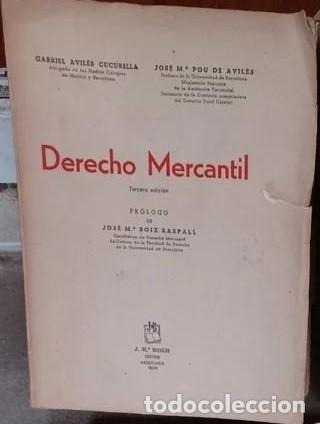 Libros de segunda mano: Derecho mercantil. G. Avil&eacute;s Cucurrella y Jos&eacute; M. Pou.