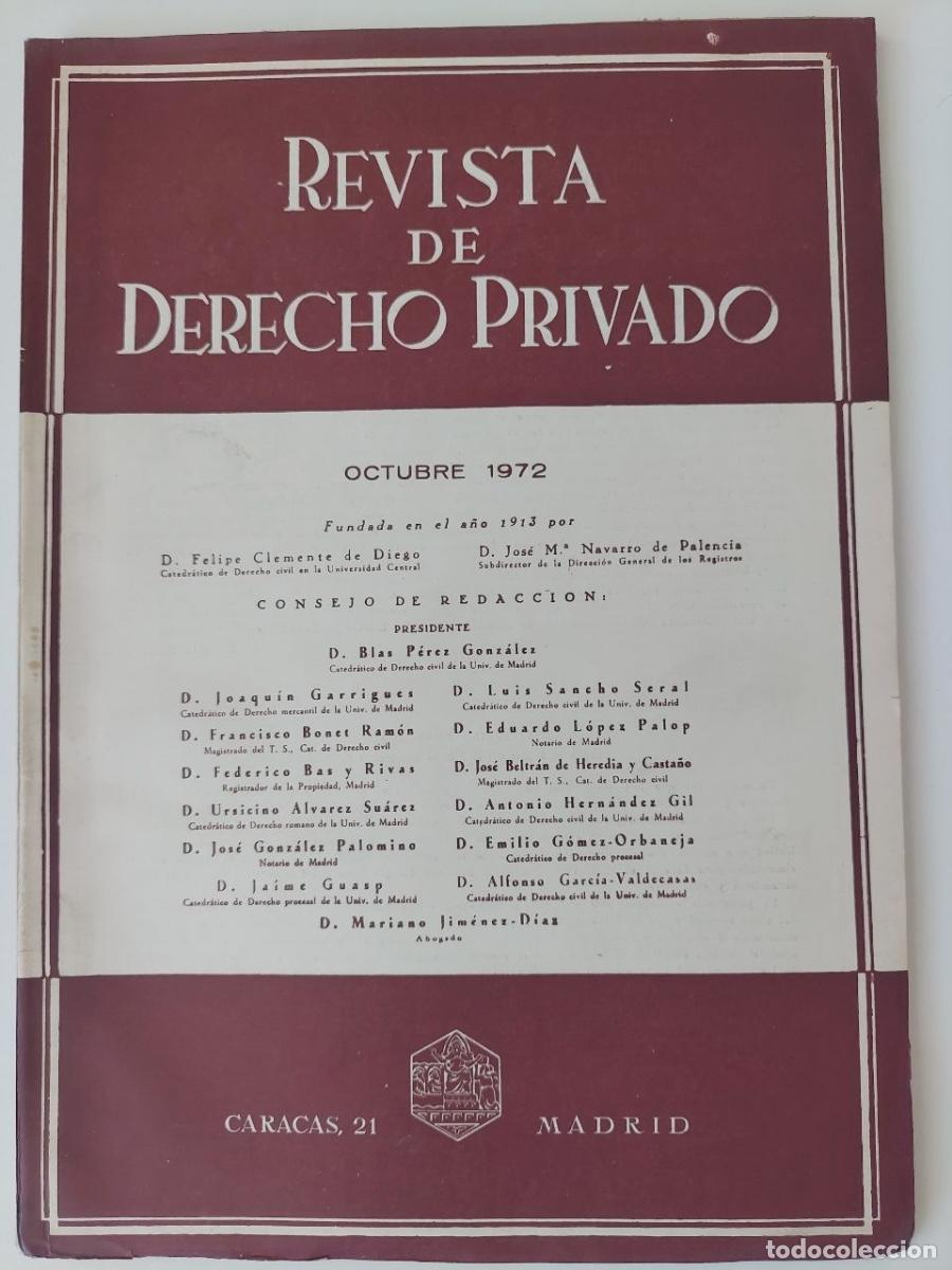 Libros de segunda mano: Revista de Derecho Privado. Octubre 1972. Clemente de Diego, Felipe y Navarro de Palencia, Jos&eacute; M&ordf;.