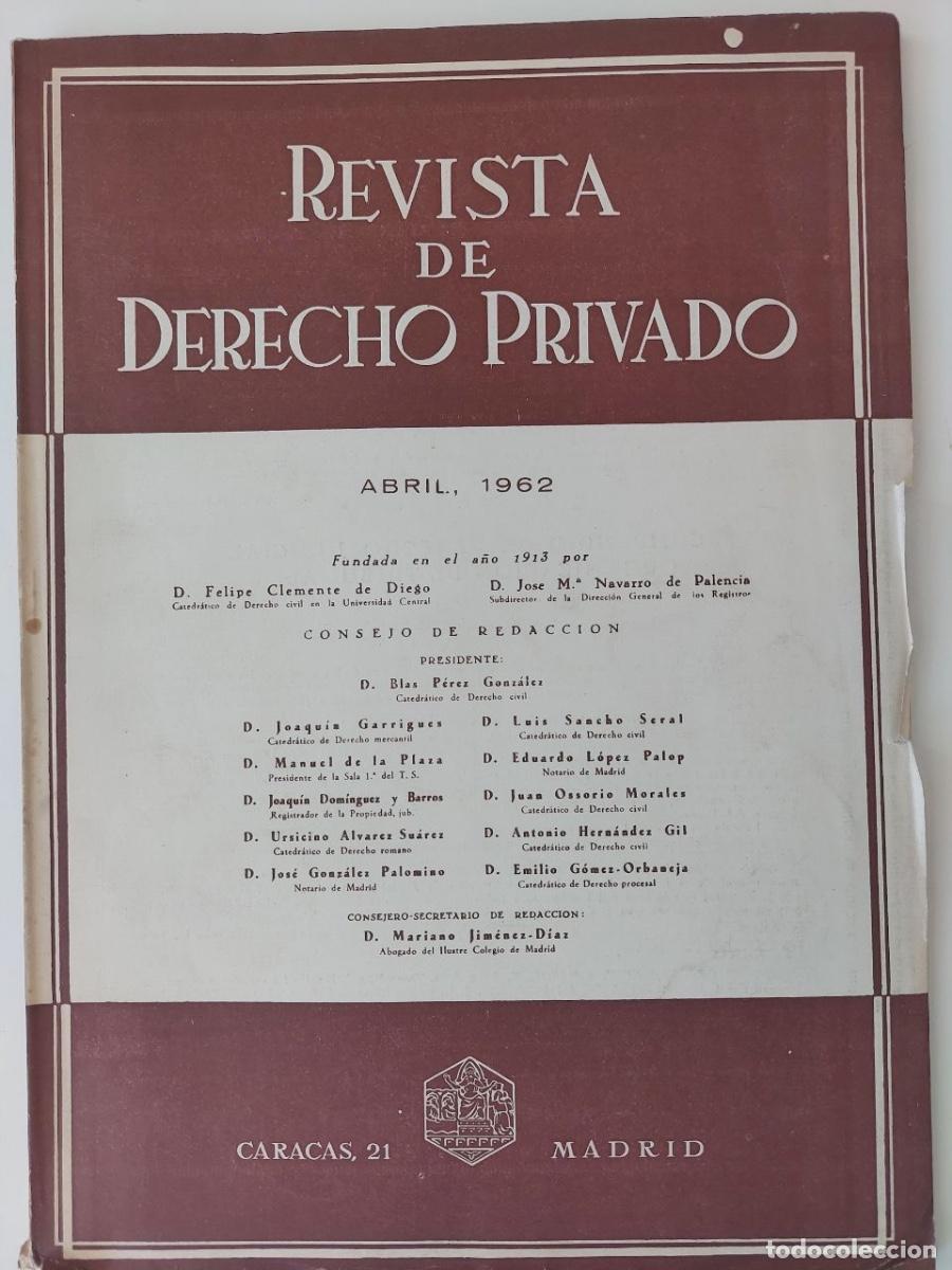 Libros de segunda mano: Revista de Derecho Privado. A&ntilde;o 1962. Clemente de Diego, Felipe y Navarro de Palencia, Jos&eacute; M&ordf;.