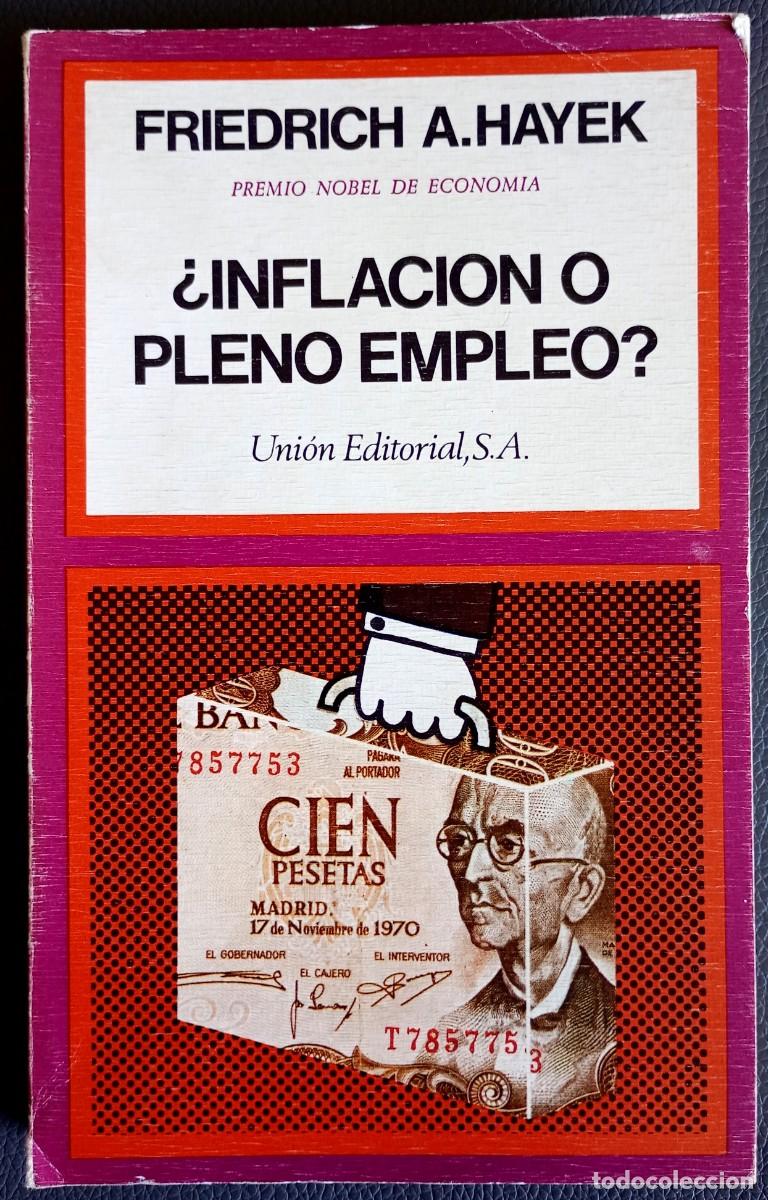 Libros de segunda mano: Friedrich A. Hayek . &iquest;Inflaci&oacute;n o pleno empleo?