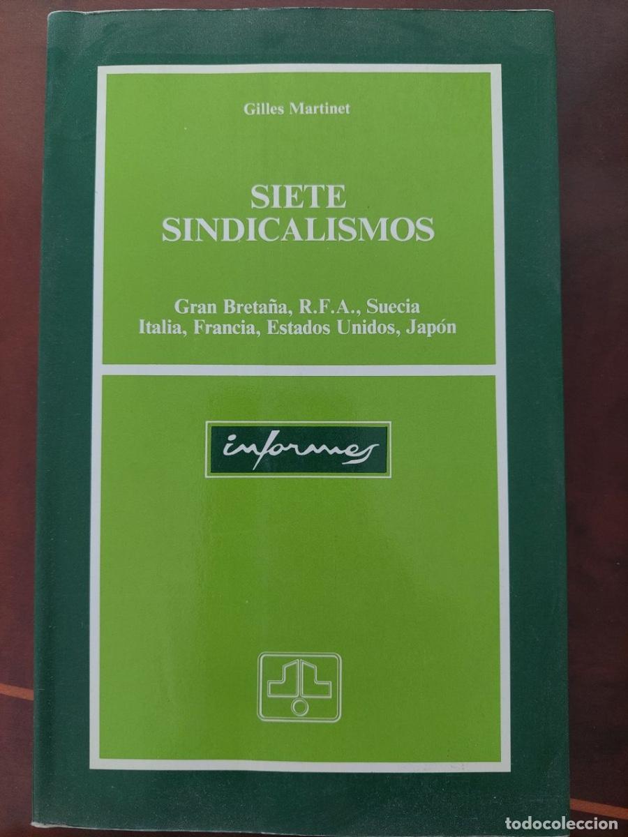 Libros de segunda mano: Siete sindicalismos. Martinet, Gilles. Ministerio de Trabajo y Seguridad Social. Colecci&oacute;n Informes