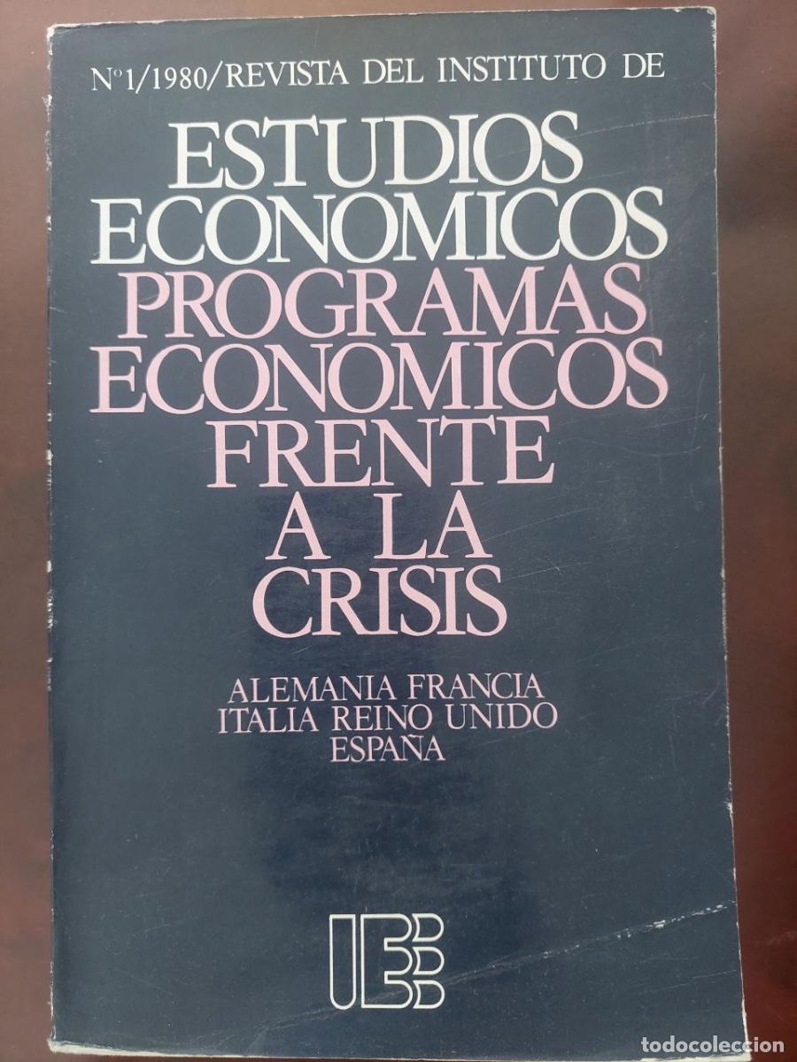 Libros de segunda mano: Programas econ&oacute;micos frente a la crisis. Revista del Instituto de Estudios econ&oacute;micos. N&ordm;1/1980