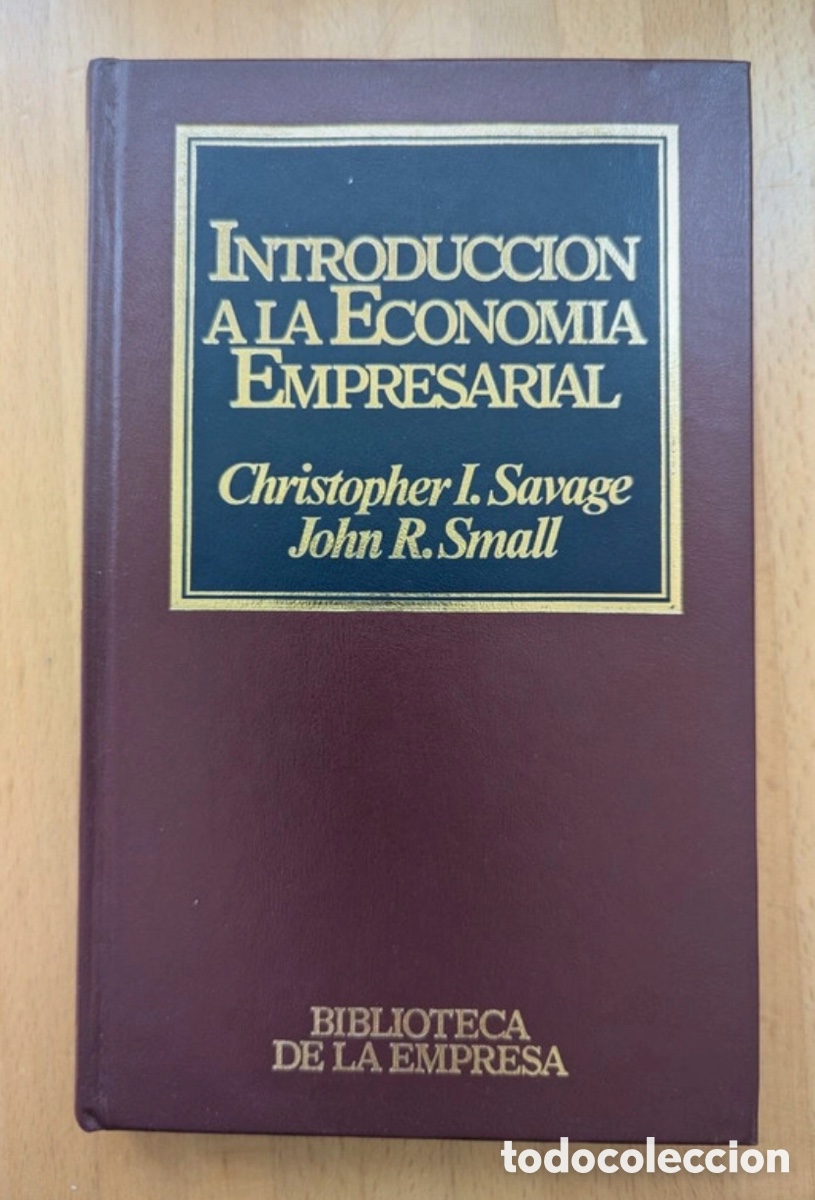 Libros de segunda mano: Introducci&oacute;n a la Econom&iacute;a Empresarial. De Saban&eacute;s y Small
