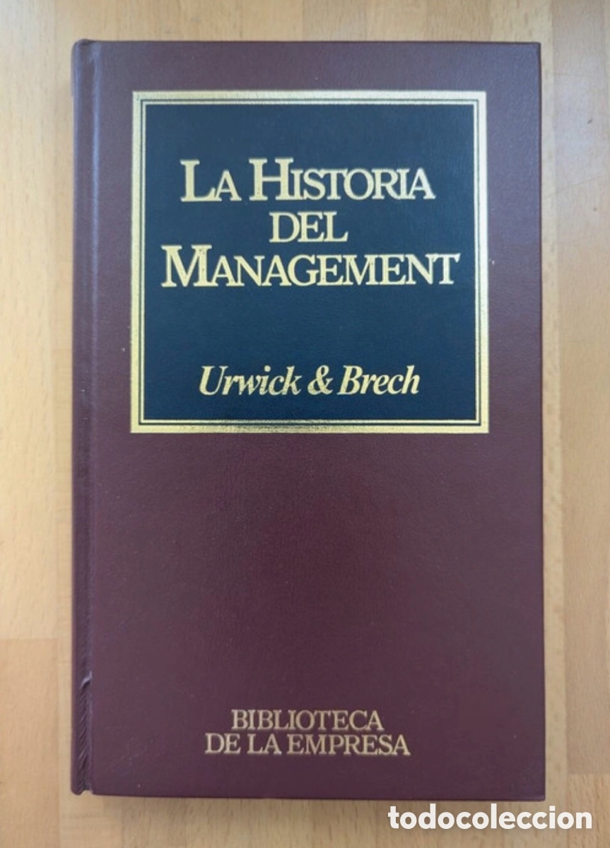 Libros de segunda mano: La historia del Management. Urwick y Brech