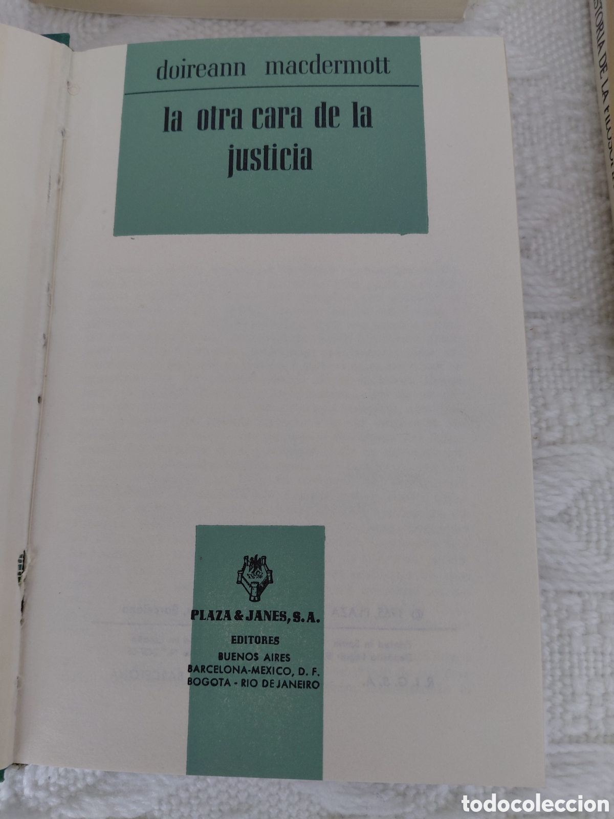 Libros de segunda mano: La otra cara de la justicia. Doireann MacDermott. Plaza y Jan&eacute;s Barcelona, 1966, 254 pp. Colecci&oacute;n A