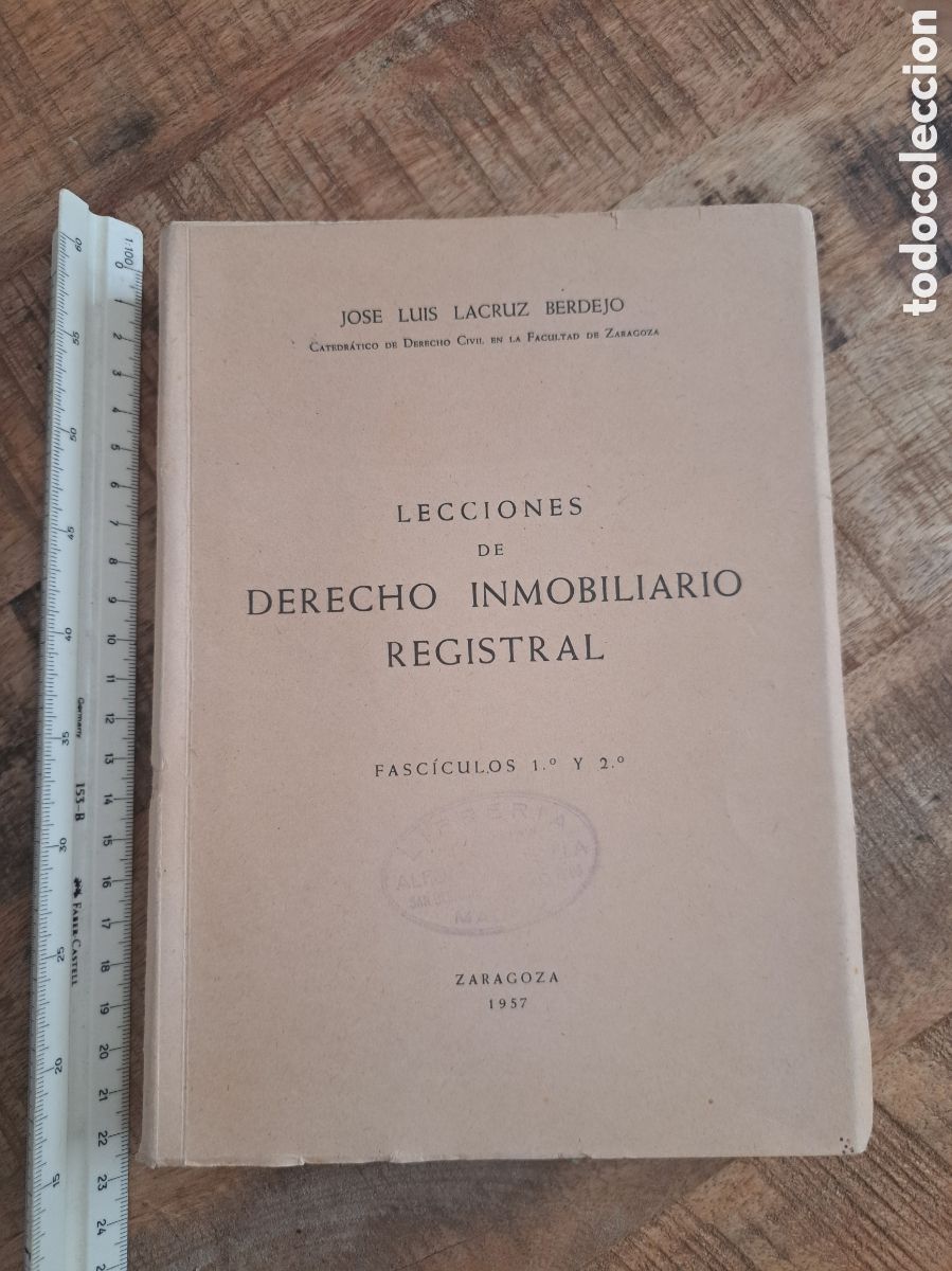 Libros de segunda mano: Jml Jose Luis Lacruz Berdejo, Lecciones Derecho Inmobiliario Registral Fasciculos 1&deg;,2&deg; Zaragoza 19