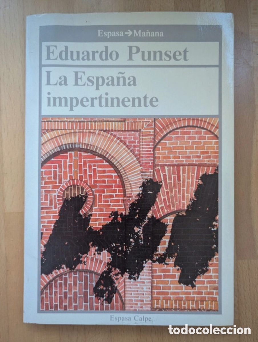 Libros de segunda mano: La Espa&ntilde;a impertinente. Eduardo Punset