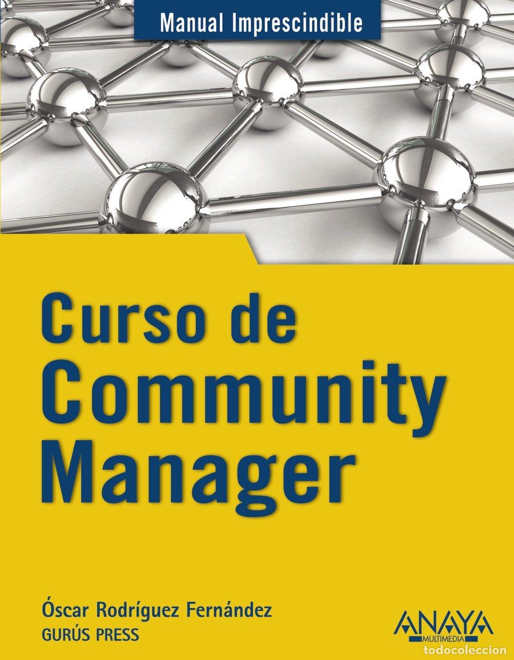 Libros de segunda mano: Curso de Community Manager (Manuales Imprescindibles)