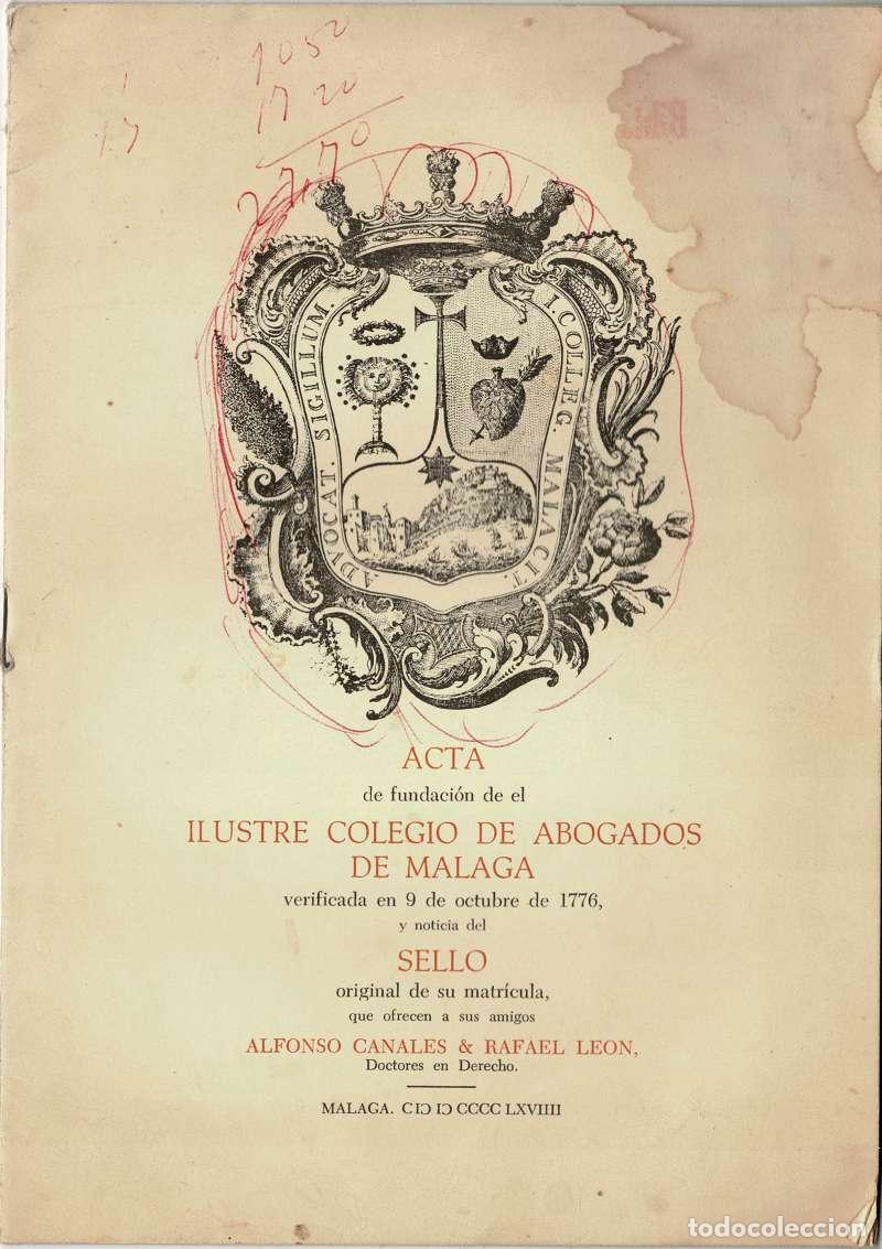 Libros de segunda mano: Acta de fundaci&oacute;n de el Ilustre Colegio de Abogados de M&aacute;laga (facs&iacute;mil)