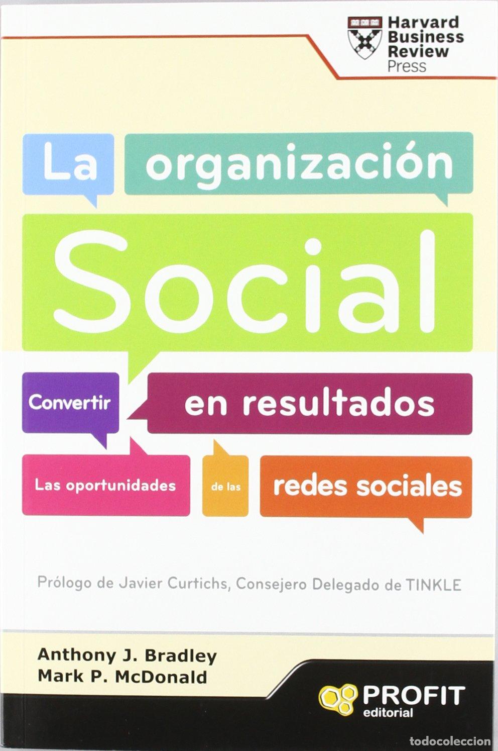 Libros de segunda mano: La organizaci&oacute;n Social: Convertir en resultados las oportunidades de las redes sociales