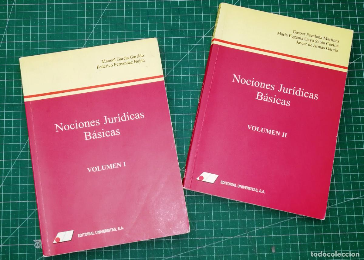 Libros de segunda mano: NOCIONES JUR&Iacute;DICAS B&Aacute;SICAS 2 VOL. / M. Garc&iacute;a Garrido, F. Fern&aacute;ndez Buj&aacute;n; G. Escalona Mart&iacute;nez, M.