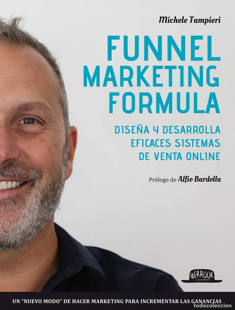 Libros de segunda mano: Funnel marketing formula. Dise&ntilde;a y desarrolla efficaces sistemas de venta online (Web book)