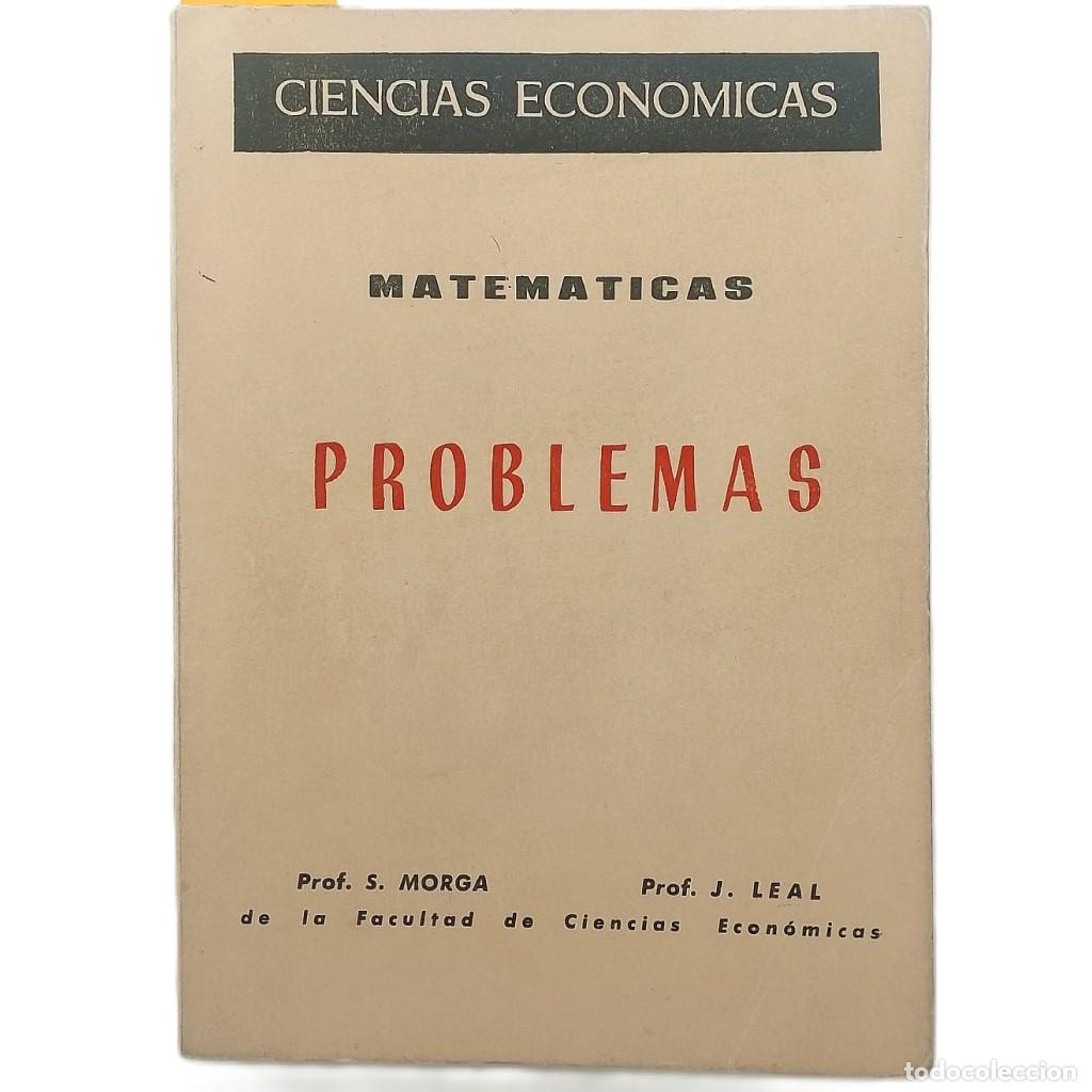 Libros de segunda mano: PROBLEMAS DE MATEM&Aacute;TICAS. Morga, S. / Leal, J.