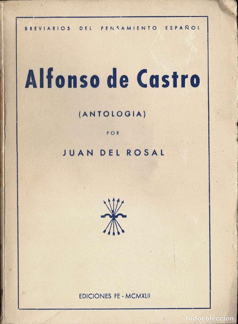 Libros de segunda mano: Juan del Rosal - Alfonso de Castro (antolog&iacute;a)