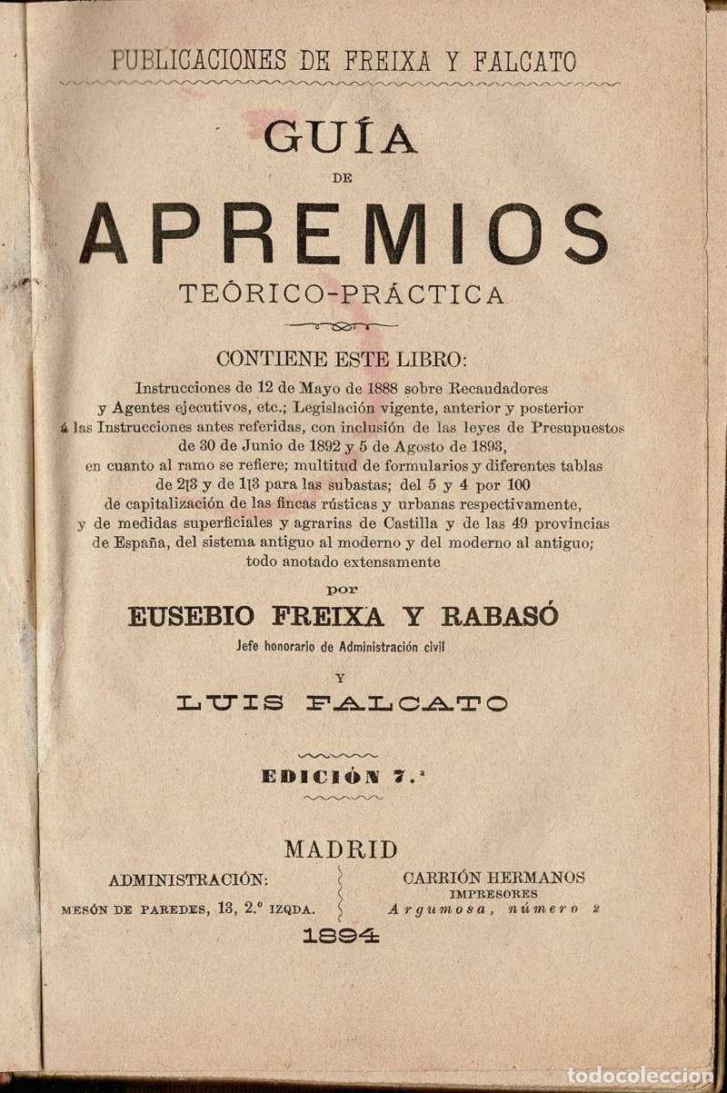 Libros de segunda mano: Gu&iacute;a de apremios te&oacute;rico-pr&aacute;ctica - Eusebio Freixa y Rabas&oacute; - Foto 4