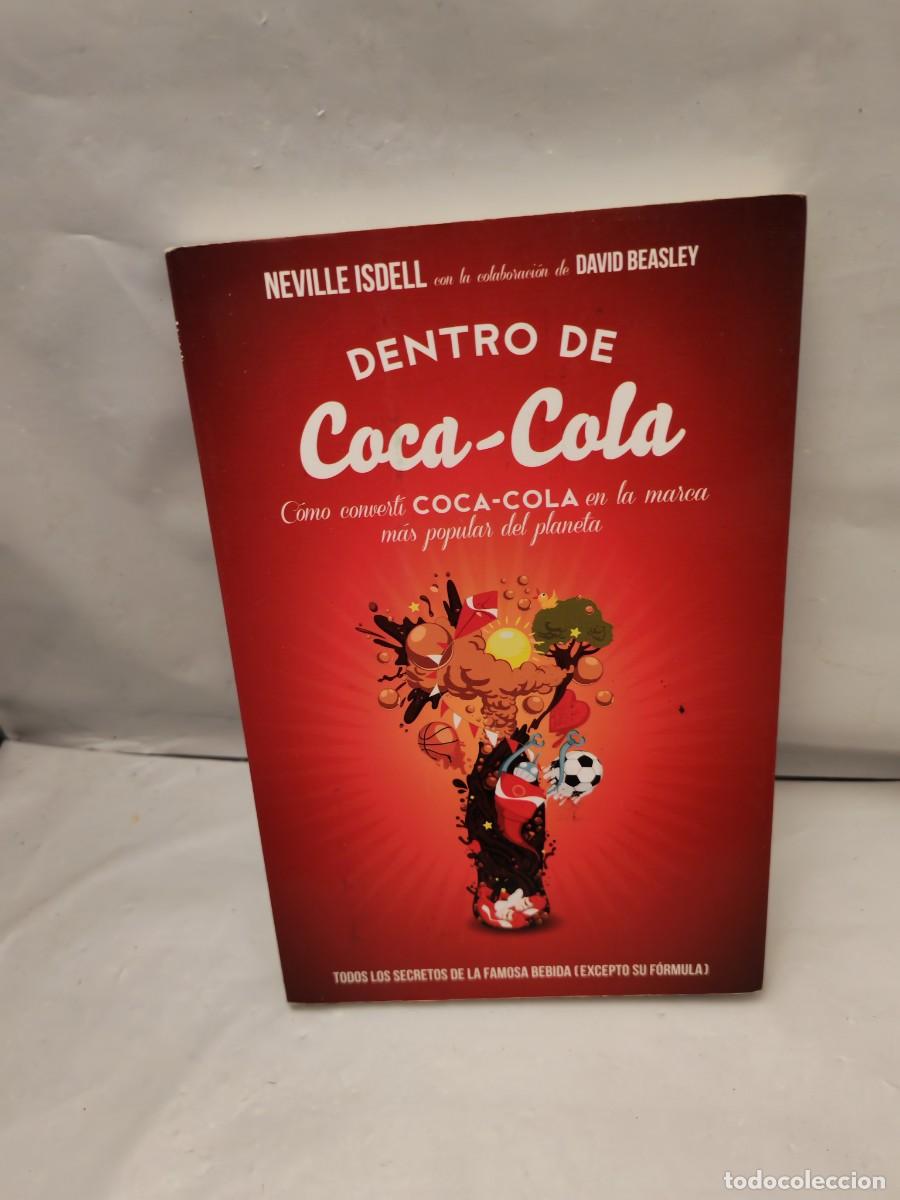 Gebrauchte B&uuml;cher: Dentro de Coca-Cola: C&oacute;mo convert&iacute; Coca-Cola en la marca m&aacute;s popular del planeta (Primera edici&oacute;n)