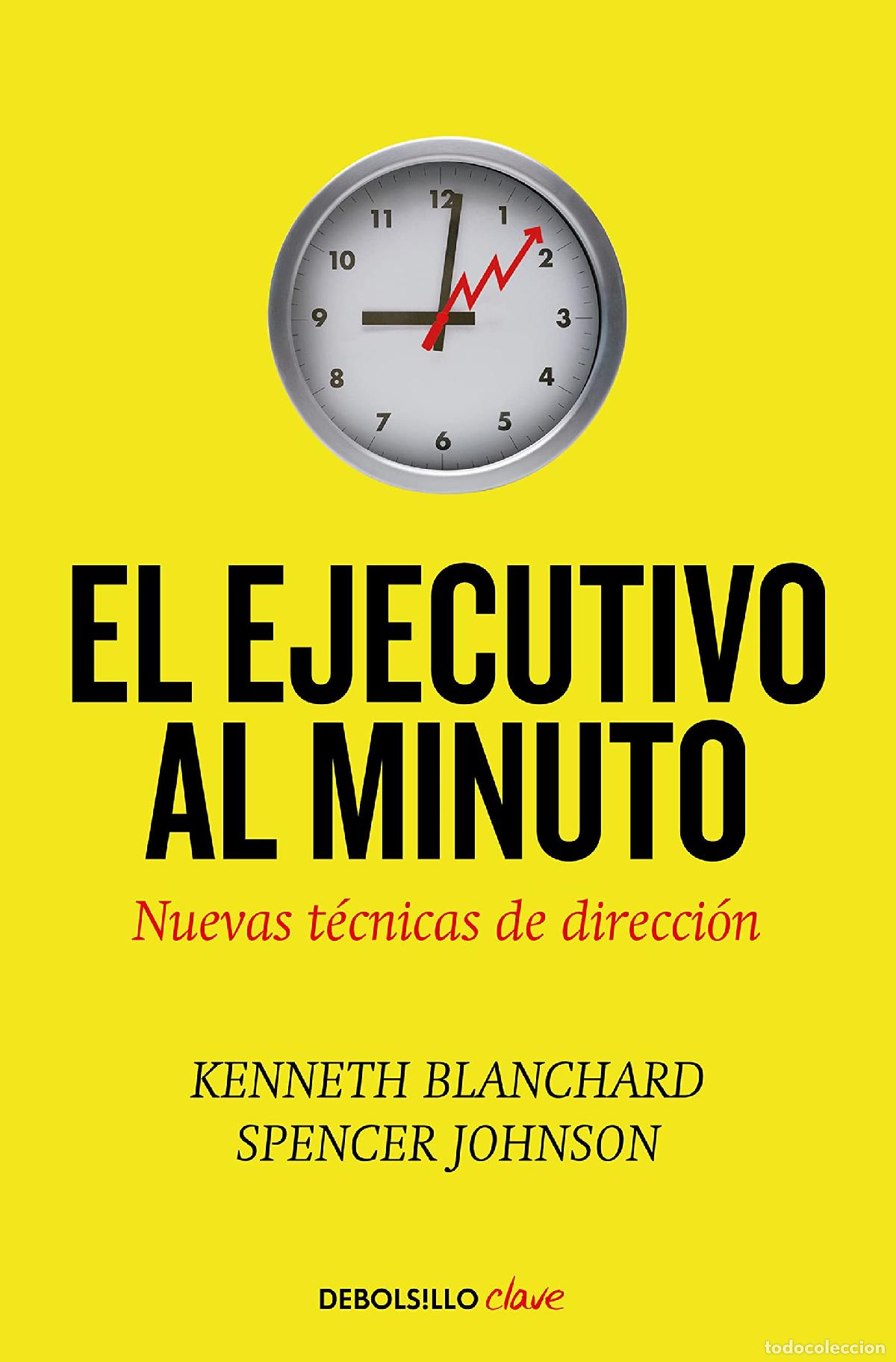 Libros de segunda mano: El ejecutivo al minuto: Nuevas t&eacute;cnicas de direcci&oacute;n (Clave)
