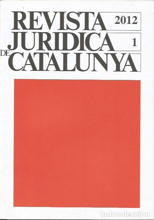 Libros de segunda mano: REVISTA JURIDICA DE CATALUNYA TOMO 1 2 3 4 A&Ntilde;O 2012 ARANZADI