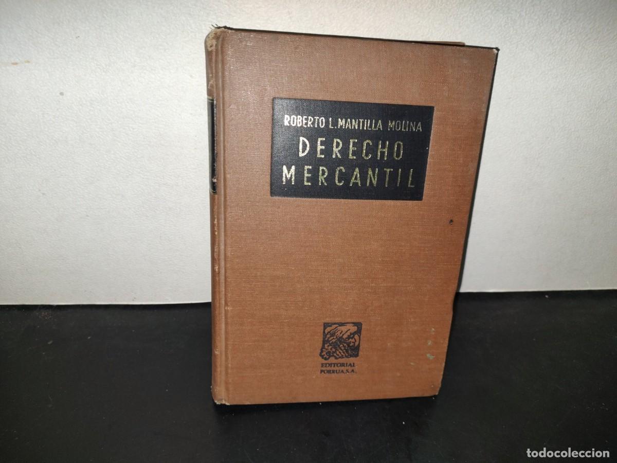 Libros de segunda mano: 196- Derecho Mercantil. Introducci&oacute;n Y Conceptos Fundamentales Sociales - Roberto L. Mantilla