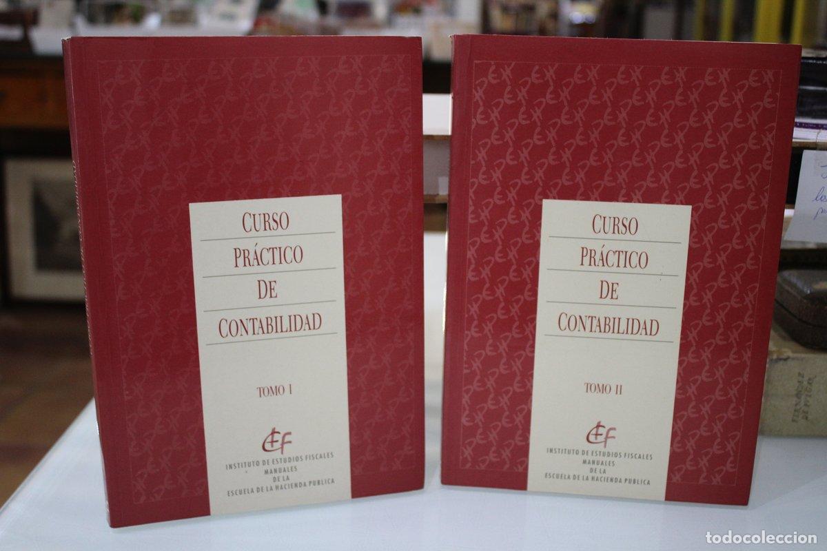 Libri di seconda mano: Curso pr&aacute;ctico de contabilidad.- Dos tomos.- Instituto de Estudios Fiscales. - Vv.aa.