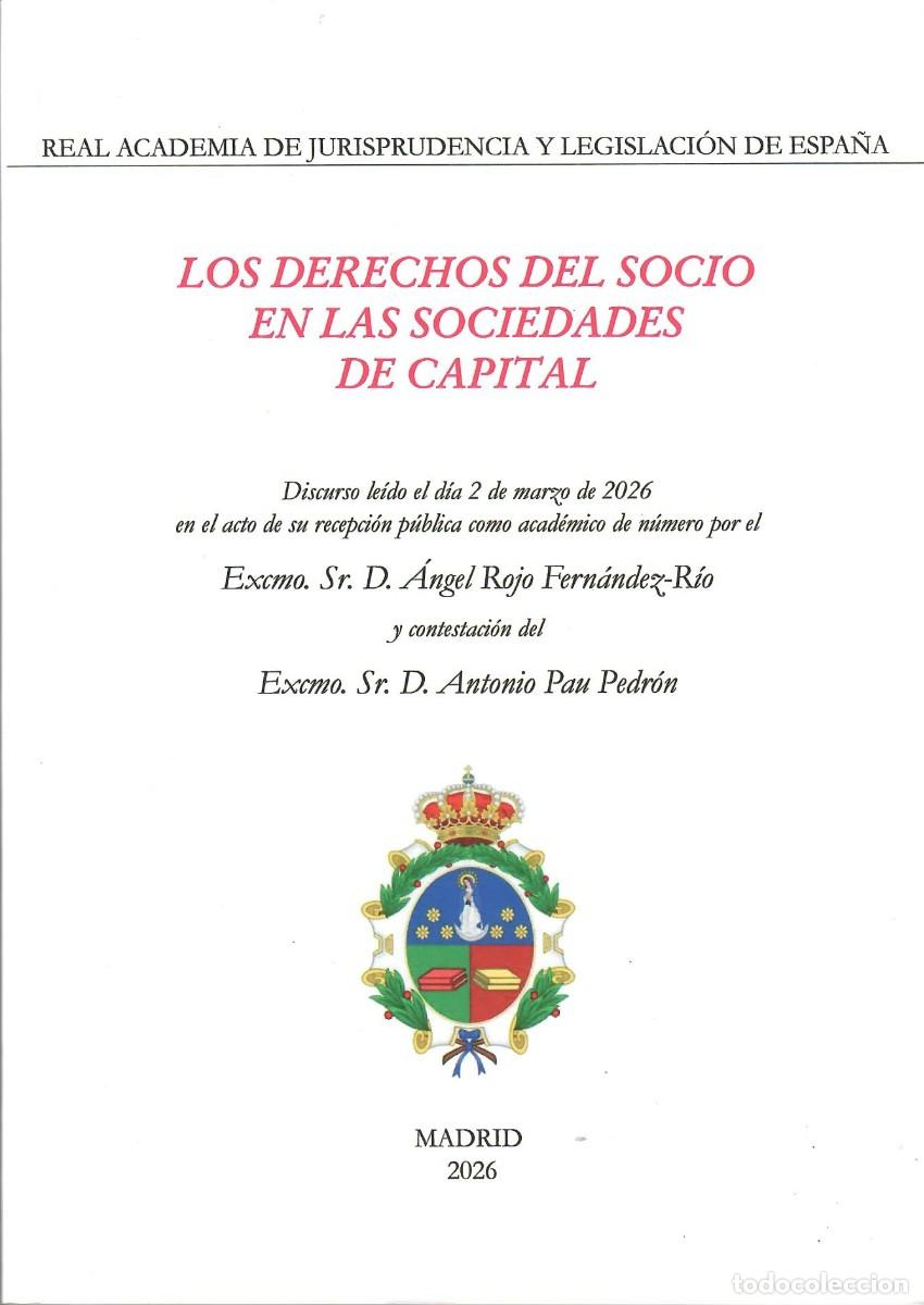 Libros de segunda mano: LOS DERECHOS DEL SOCIO EN LAS SOCIEDADES DE CAPITAL / &Aacute;NGEL ROJO FERN&Aacute;NDEZ-R&Iacute;O