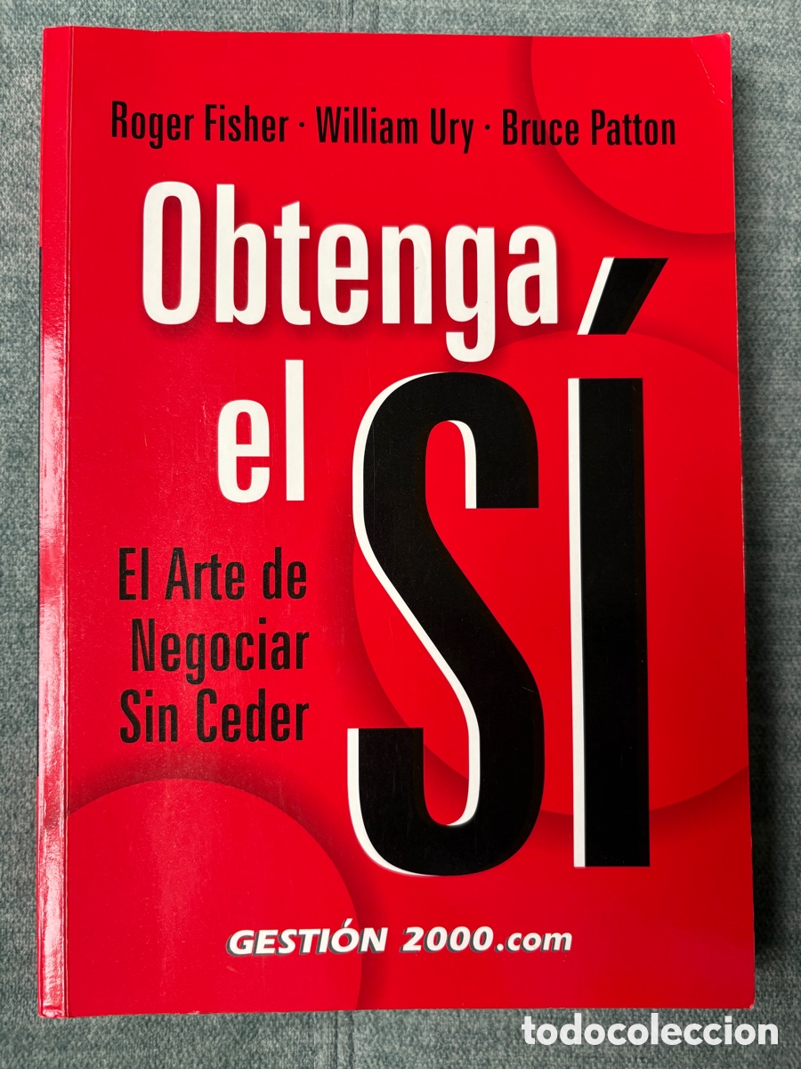 Libros de segunda mano: (L034*) Obtenga el S&iacute; - Fisher, Ury, Patton - Gesti&oacute;n 2000 - Negociaci&oacute;n
