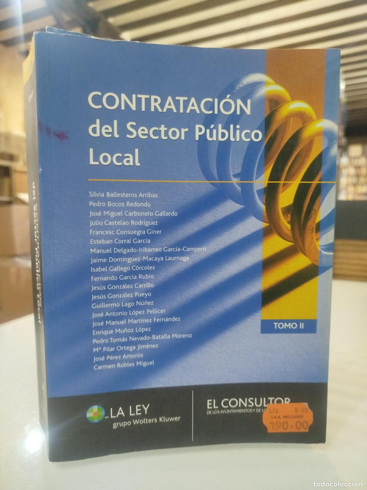 Libri di seconda mano: Contrataci&oacute;n del sector p&uacute;blico local. Tomo II - Vv. Aa.