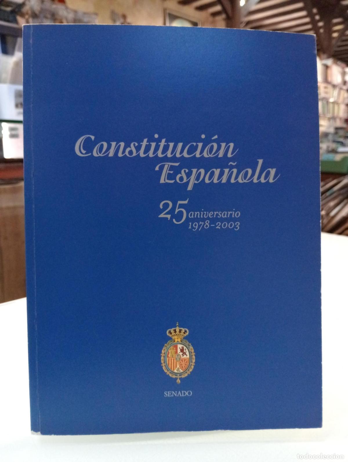 Libri di seconda mano: Constituci&oacute;n espa&ntilde;ola 1978, 25 aniversario - AA VV