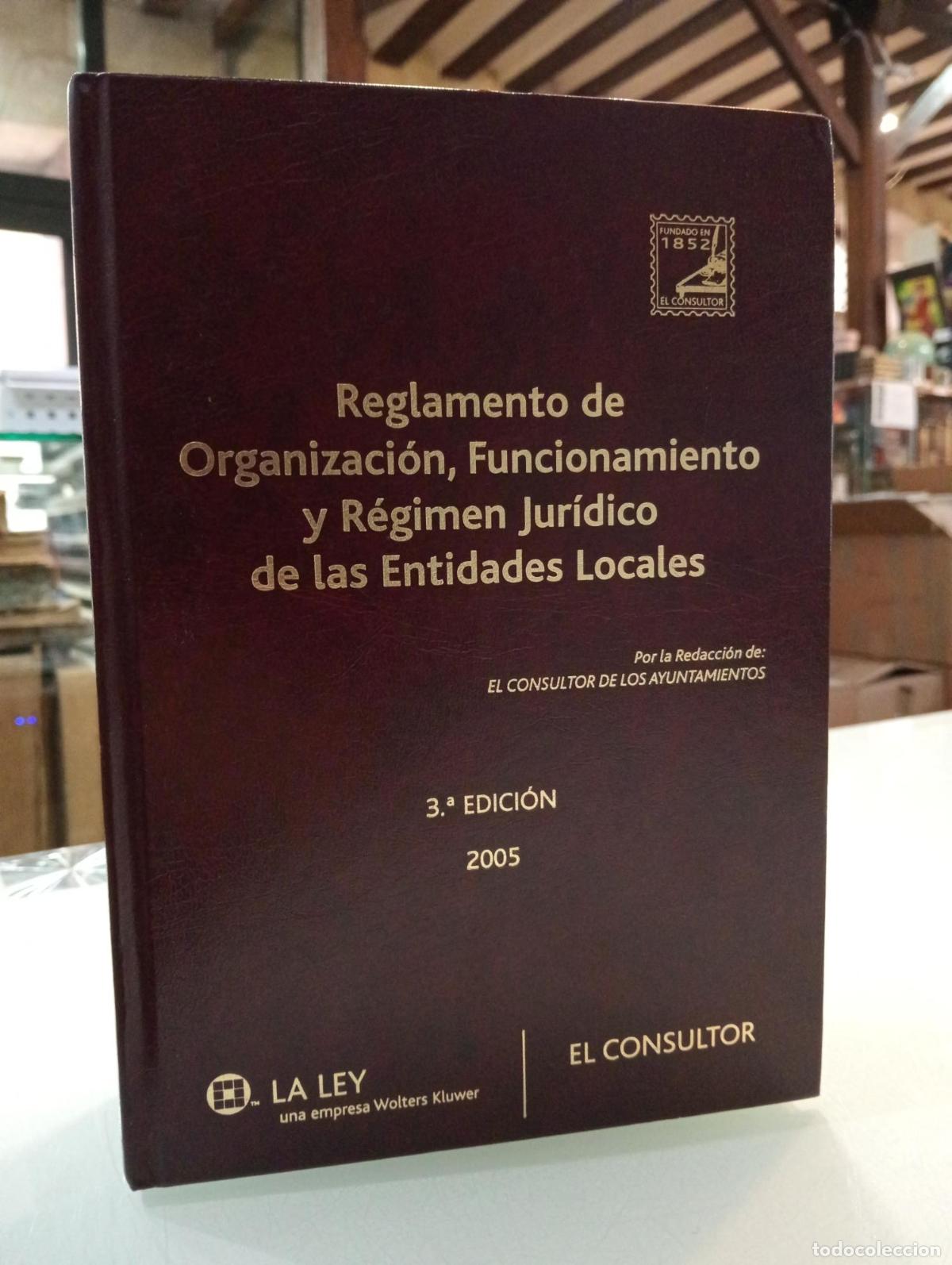 Gebrauchte B&uuml;cher: Reglamento de organizaci&oacute;n, funcionamiento y r&eacute;gimen jur&iacute;dico de las entidades locales - Vv.aa