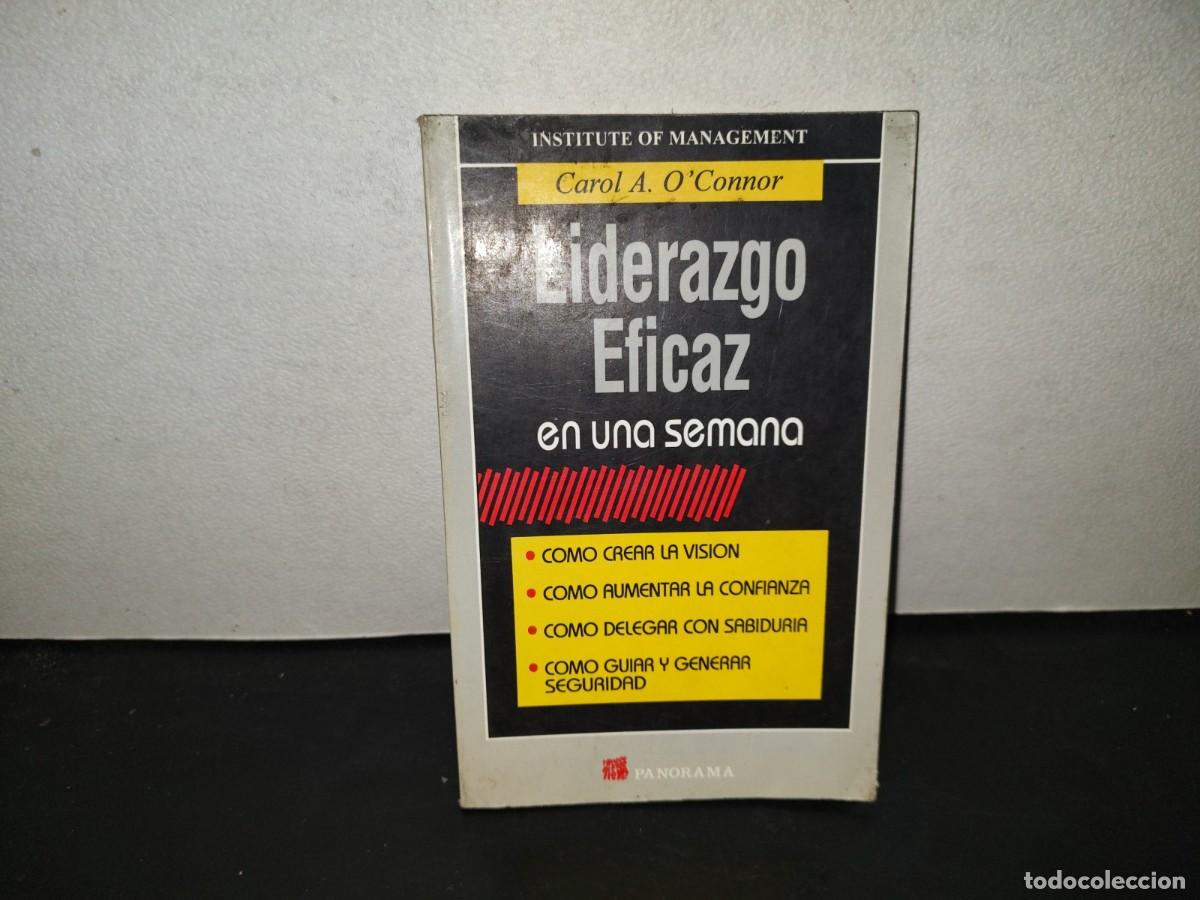 Libros de segunda mano: 196- El Liderazgo Eficaz En Una Semana - Carol A. O'Connor