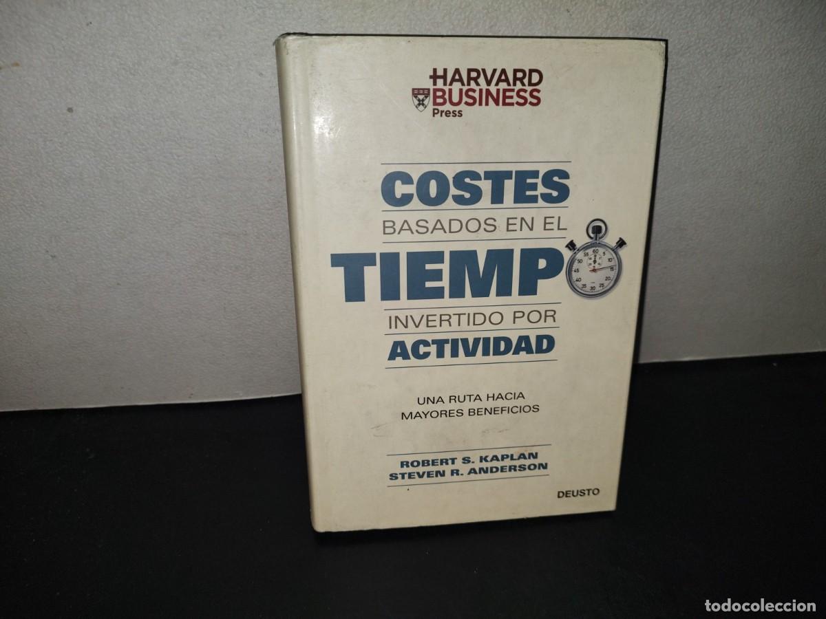 Libros de segunda mano: 196- Costes Basados En El Tiempo Invertido Por Actividad - Robert S. Kaplan, Steven R. Anderson