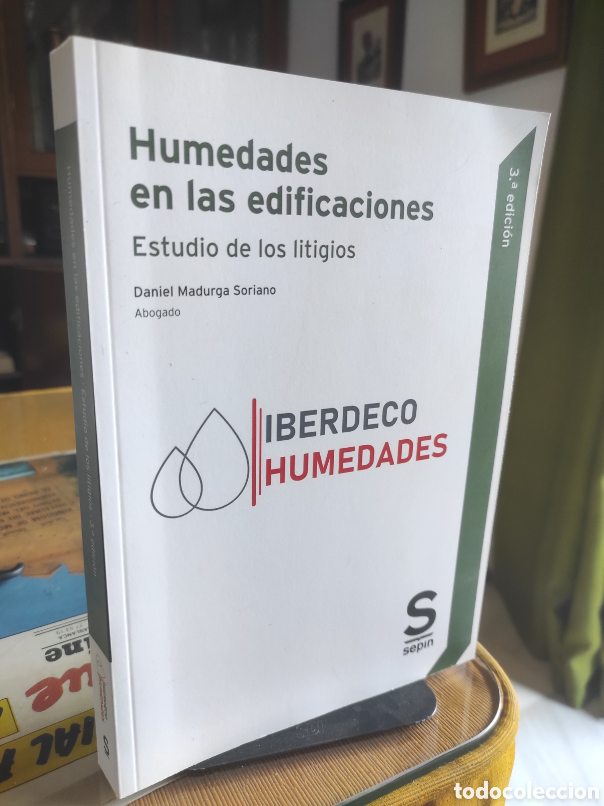 Libros de segunda mano: HUMEDADES EN LAS EDIFICACIONES. ESTUDIO DE LOS LITIGIOS - Daniel Madurga Soriano (PEDIDO MINIMO 10&euro;)