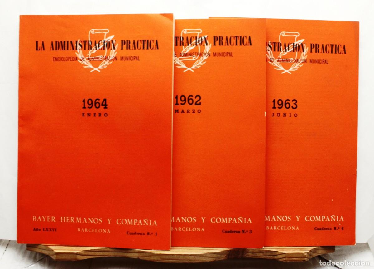 Livros em segunda m&atilde;o: LA ADMINISTRACI&Oacute;N PR&Aacute;CTICA. 1962 -1963 - 1964. Funcionariado Municipal Ayuntamientos Franquismo