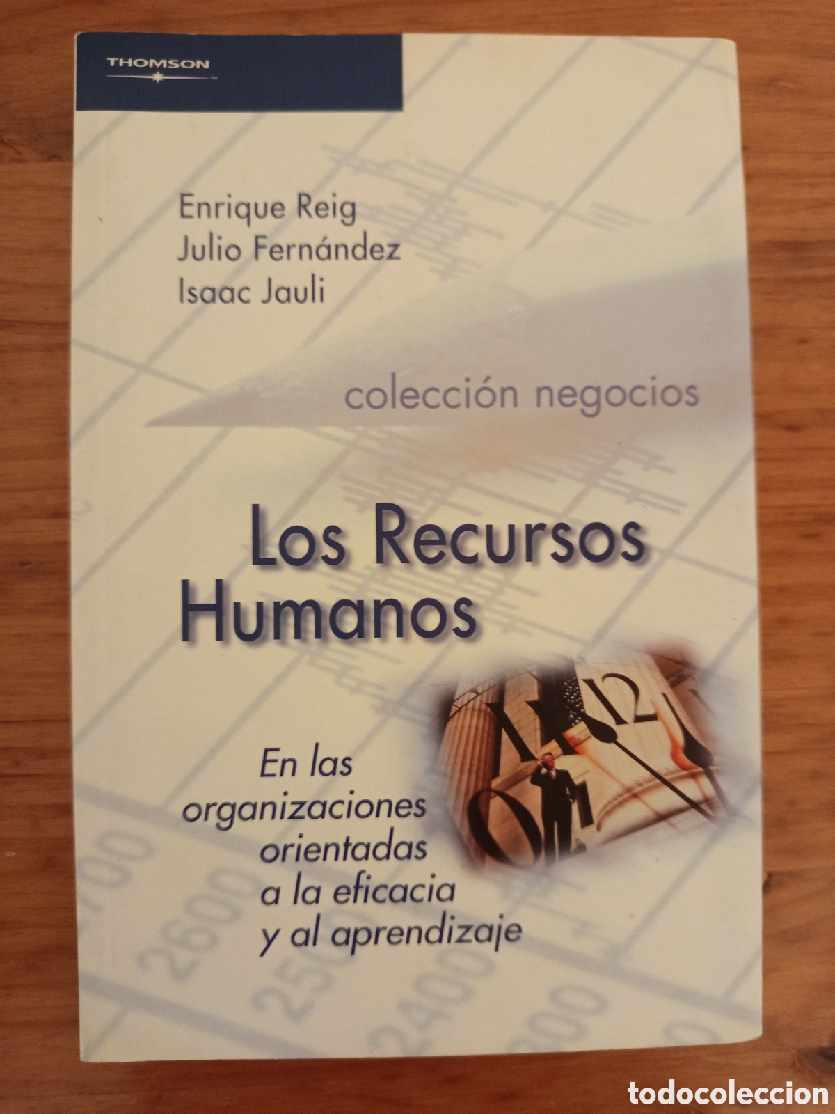 Libros de segunda mano: LOS RECURSOS HUMANOS (ENRIQUE REIG / JULIO FERNANDEZ / ISAAC JAULI)